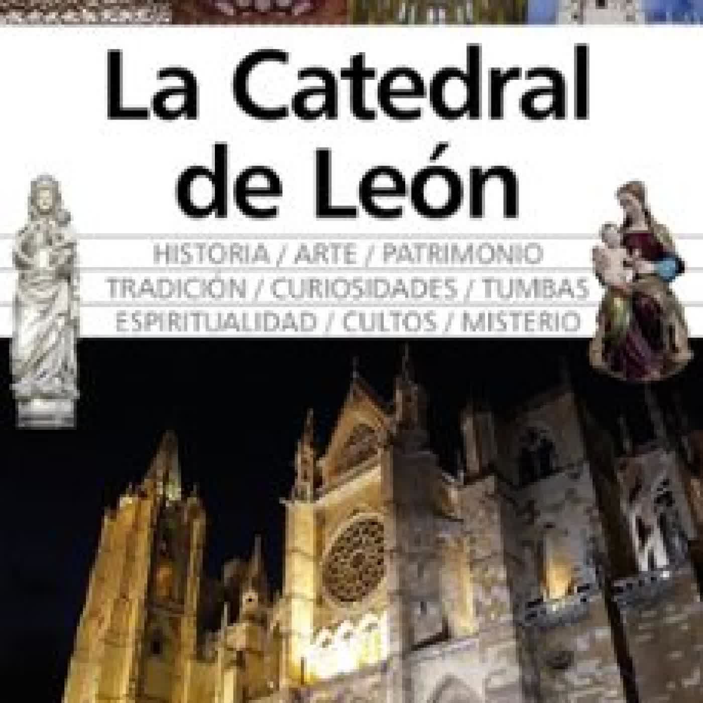 LA CATEDRAL DE LEÓN CARLOS TARANILLA