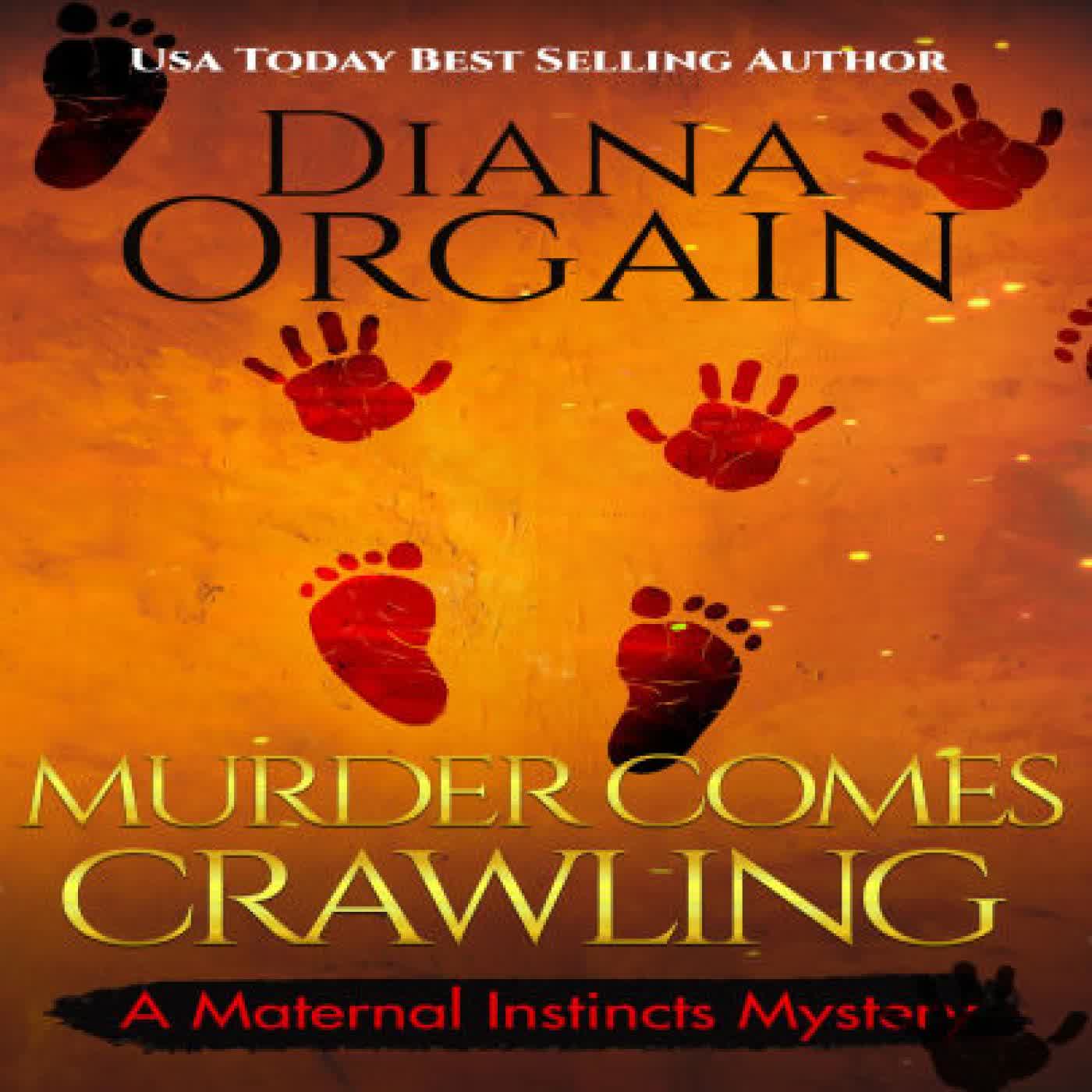 Murder Comes Crawling: Postpartum Detective by Diana Orgain, Becky Brabham on Iphone New Format