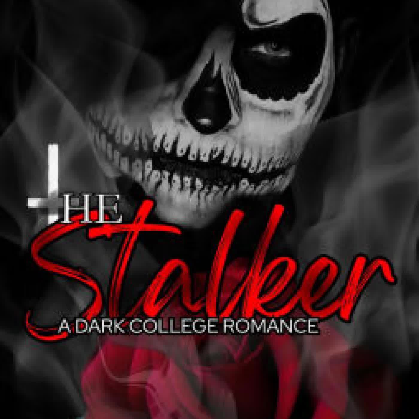 The Stalker: A Dark College Romance by Aspen Wolff on Iphone New Format