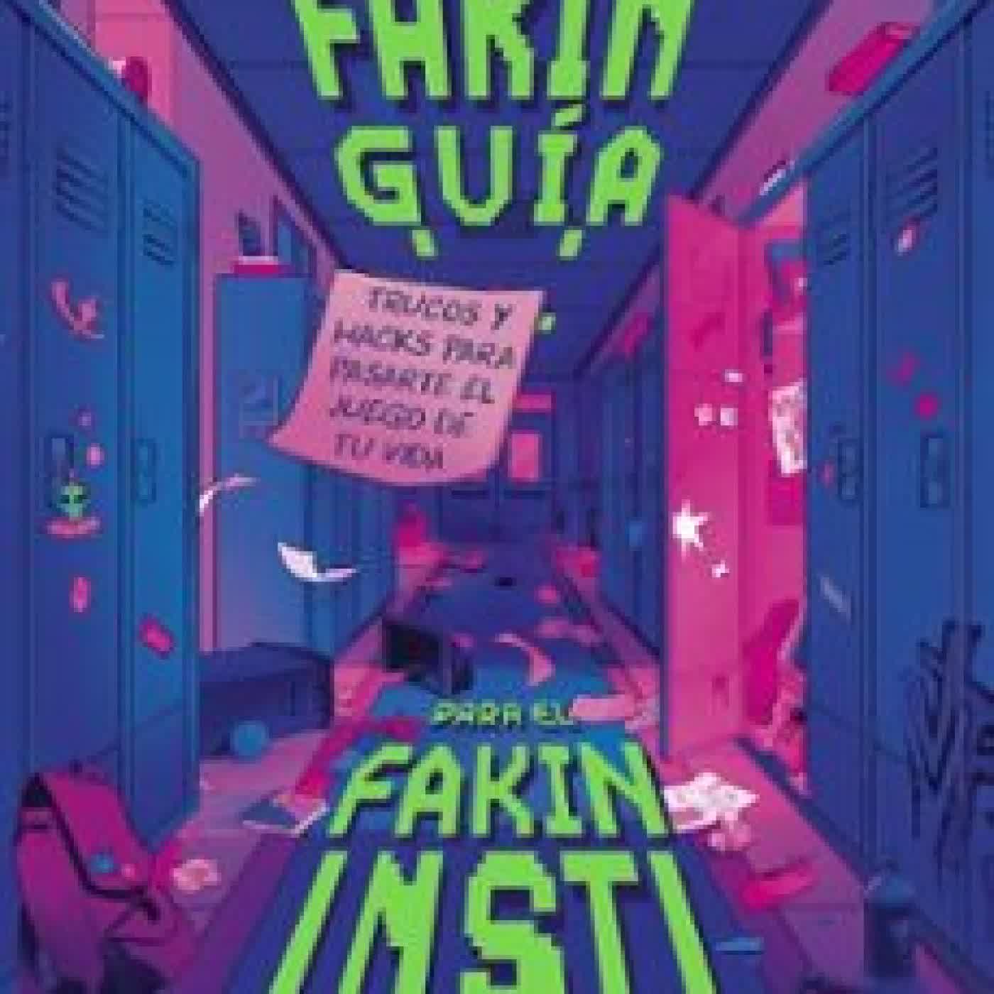 LA FAKIN GUÍA PARA EL FAKIN INSTI KARIN HERRERO