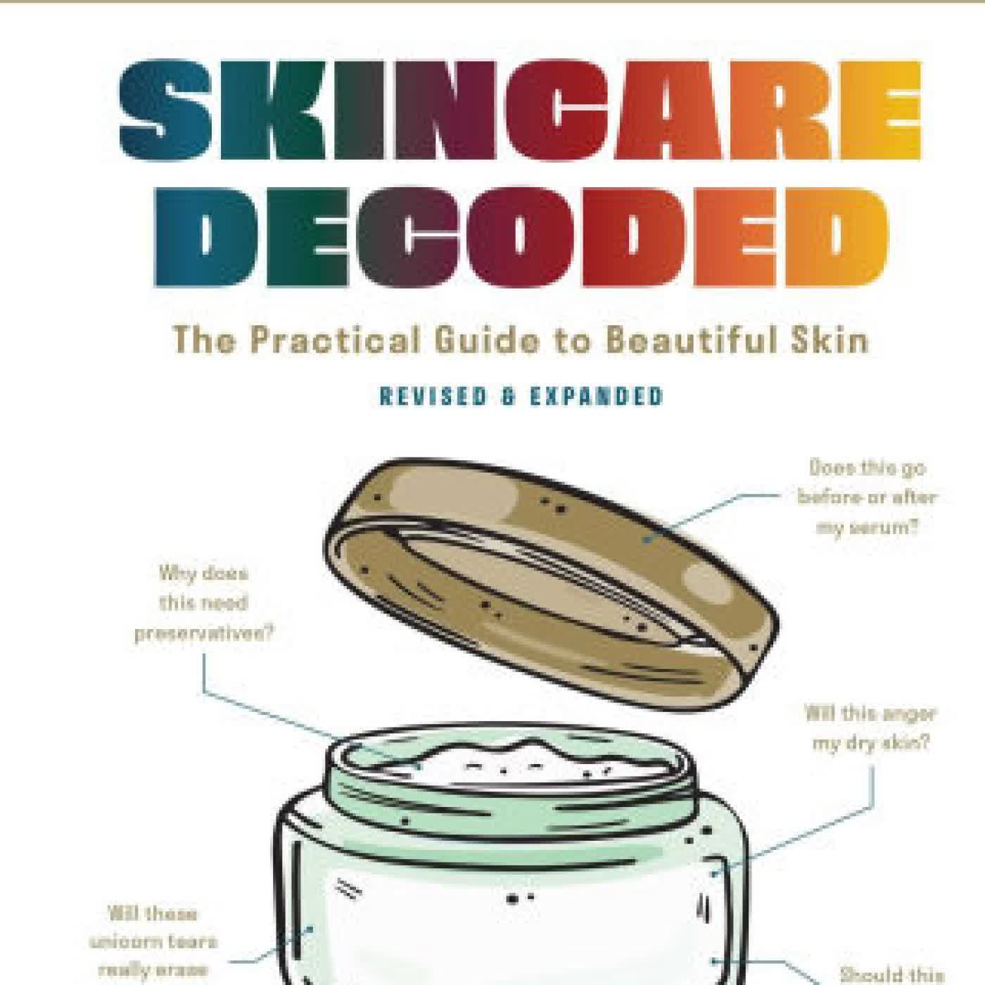 Skincare Decoded: Revised and Expanded: The Practical Guide to Beautiful Skin by Victoria Fu, Gloria Lu on Iphone New Format