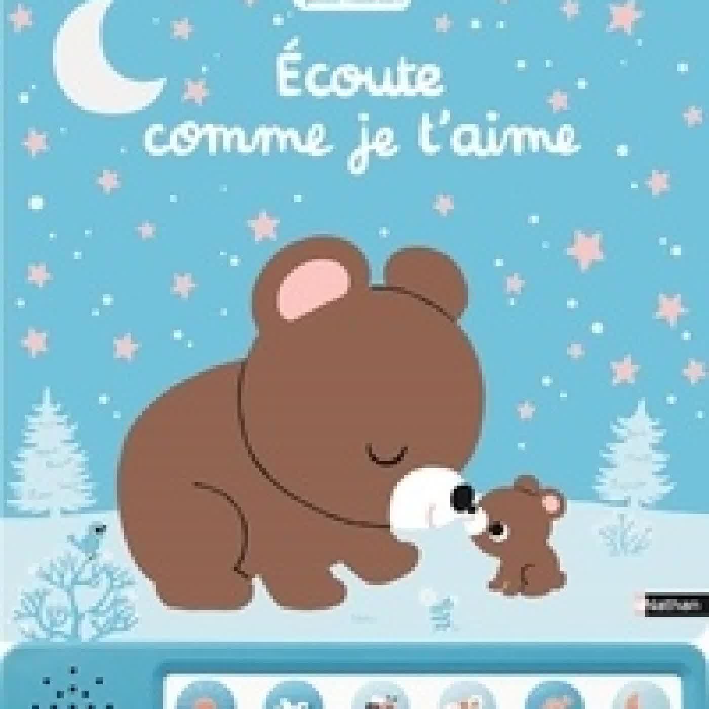 Télécharger Pdf Ecoute comme je t'aime