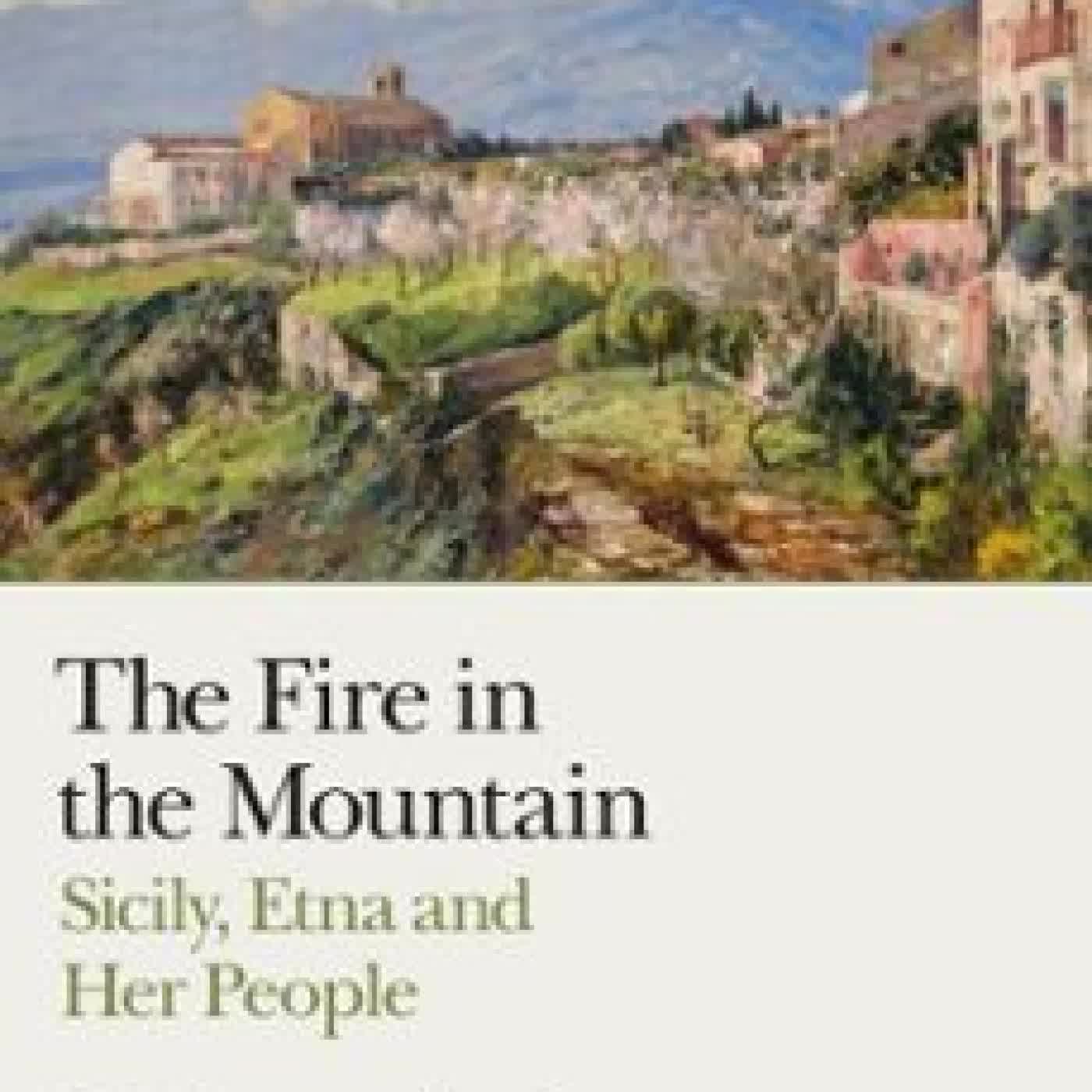 THE FIRE IN THE MOUNTAIN HELENA ATTLEE