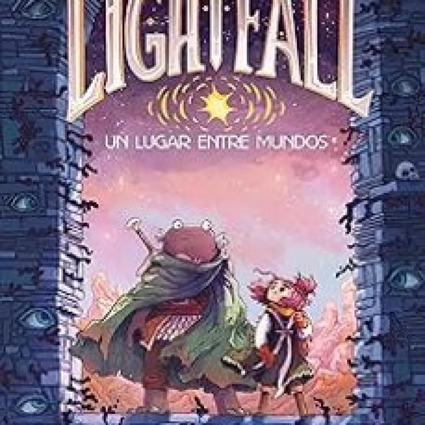 LIGHTFALL 4: UN LUGAR ENTRE MUNDOS Tim Probert