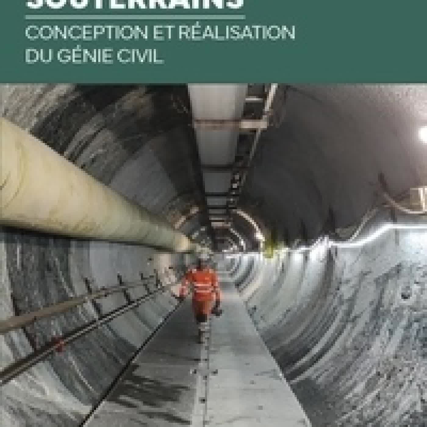 Télécharger Pdf Ouvrages souterrains. Conception et réalisation du génie civil