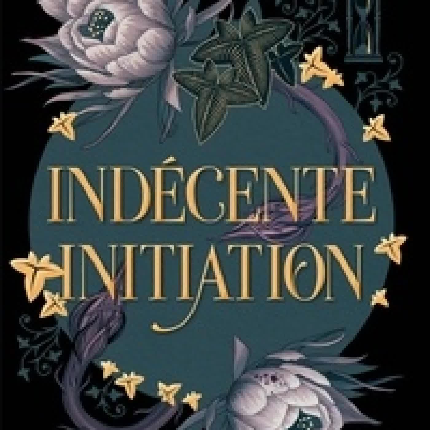 {téléchargement} Indécente initiation