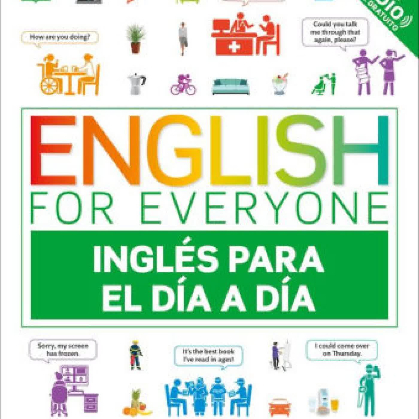 Read online: English for Everyone Inglés para el día a día (Everyday English Spanish Edition) by DK