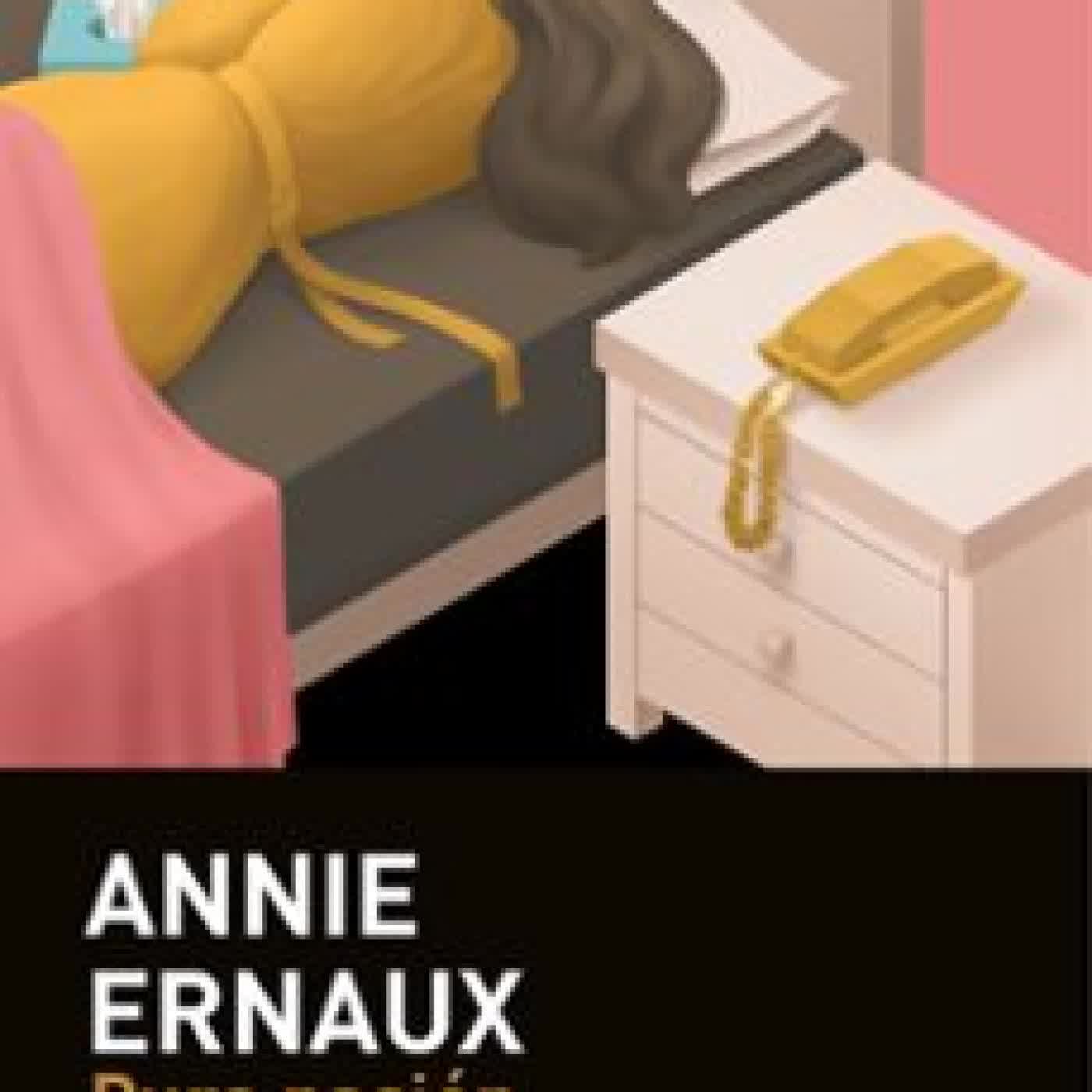 PURA PASIÓN Annie Ernaux