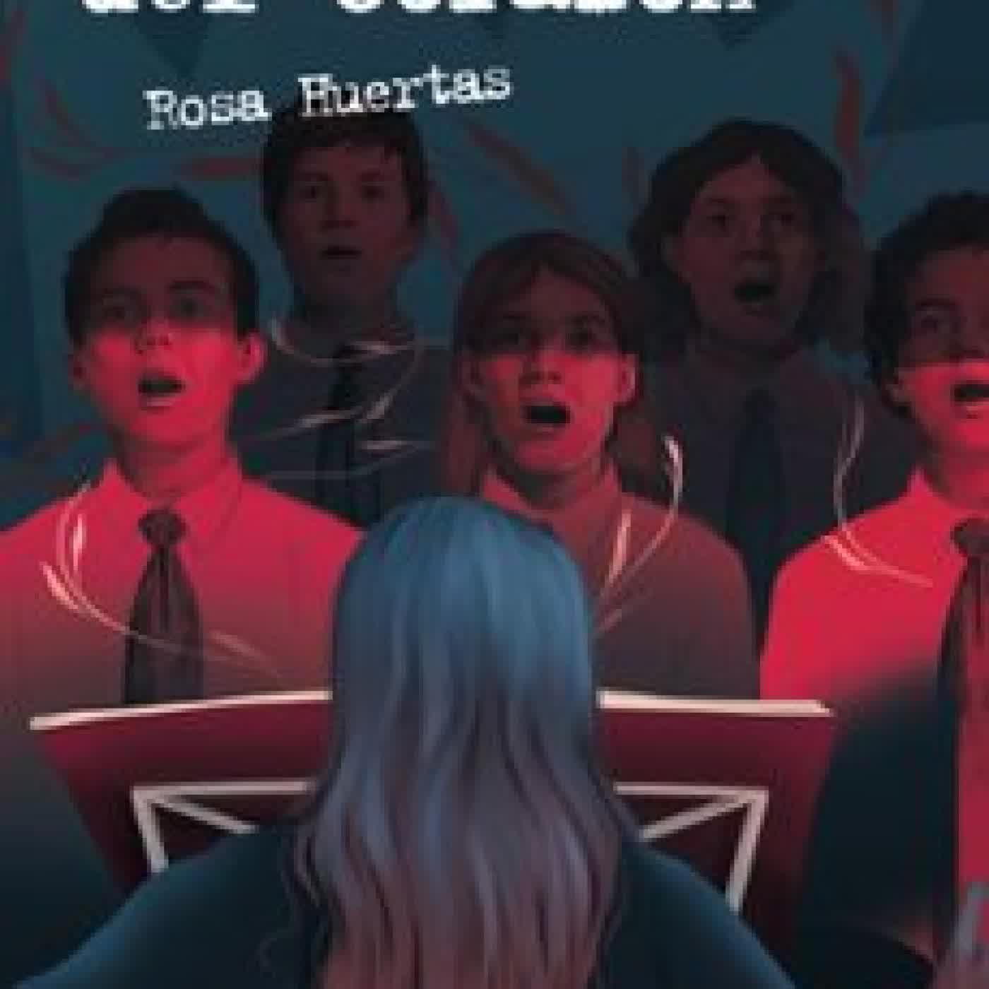 LA MÚSICA DEL CORAZÓN Rosa Huertas