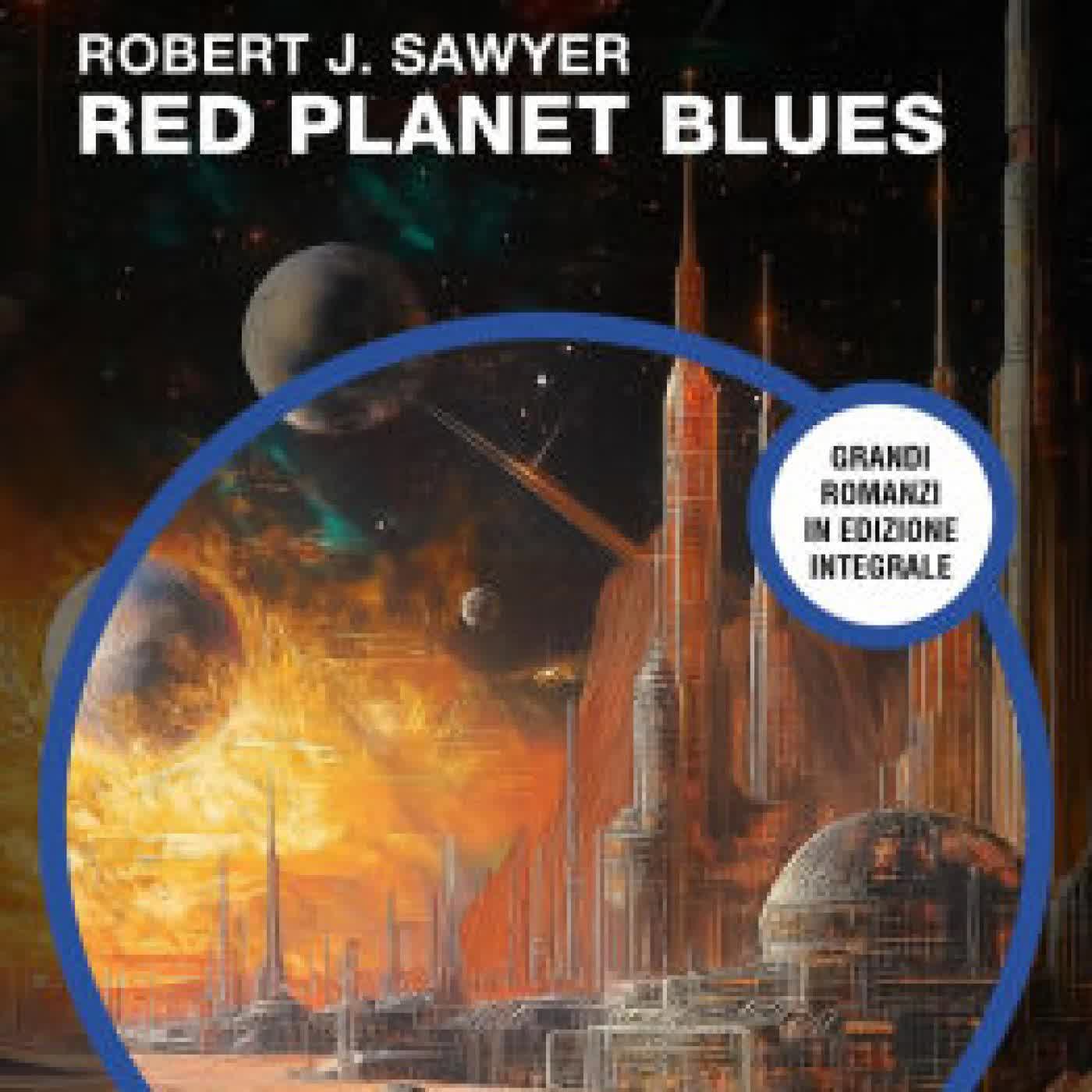 Read online: Red Planet Blues (Urania Jumbo) by Robert J. Sawyer