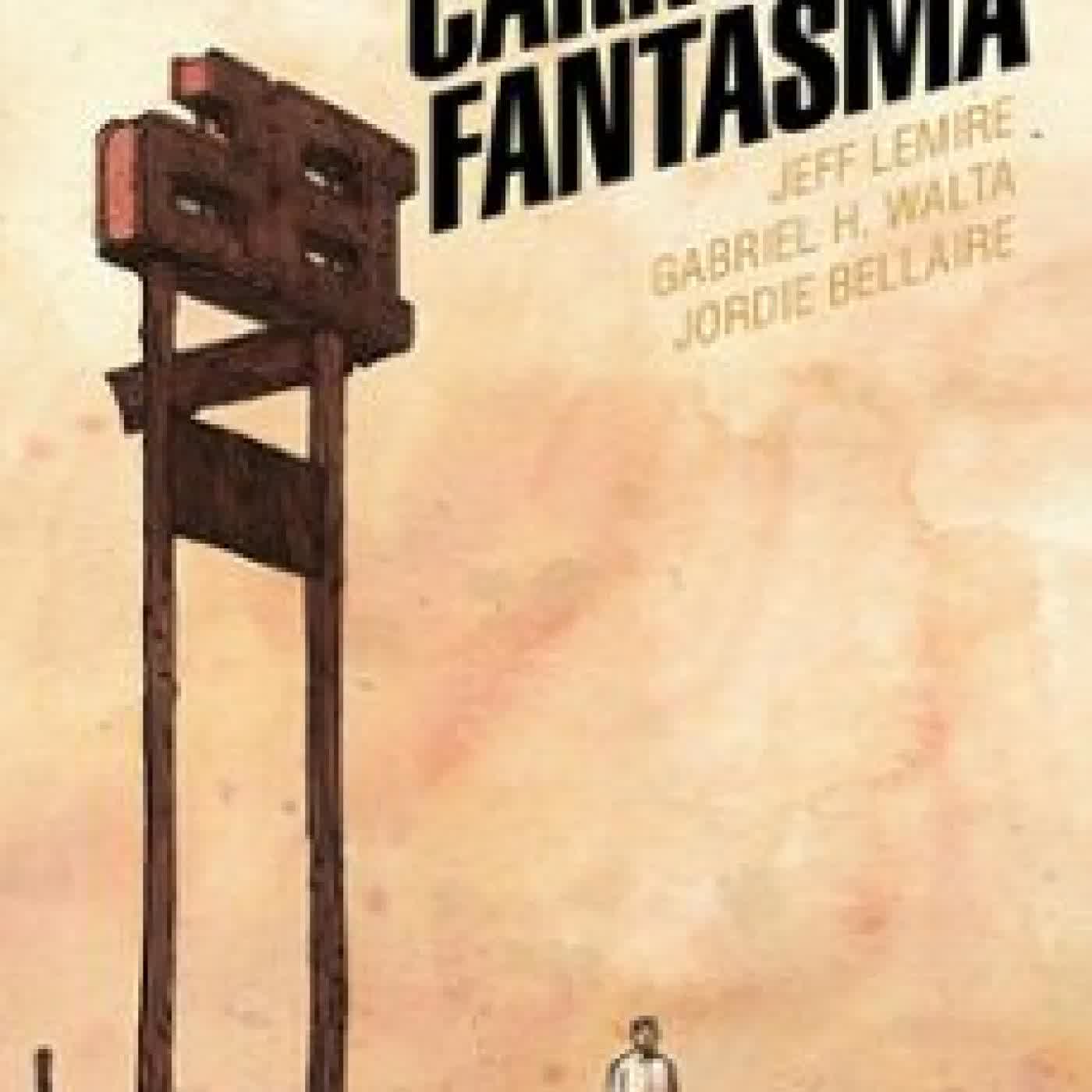 CARRETERA FANTASMA. VOLUMEN 3 Jeff Lemire, GABRIEL H. WALTA, Jordie Bellaire