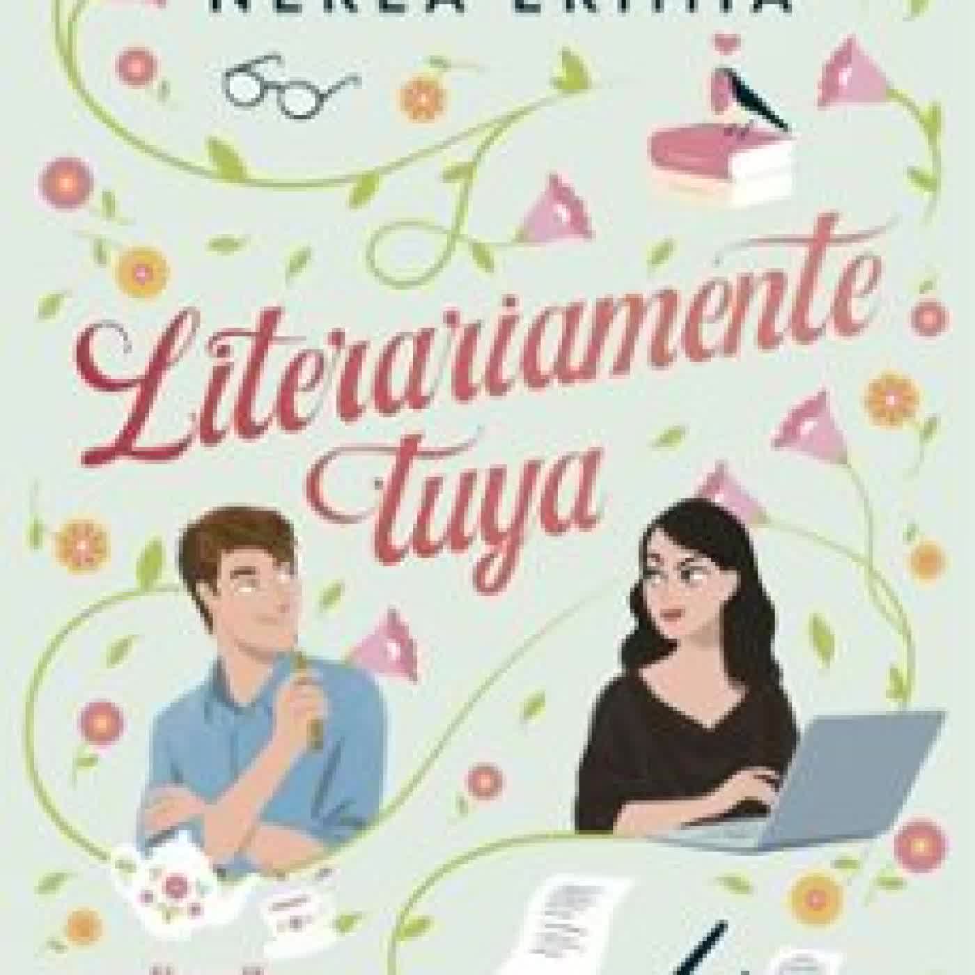 LITERARIAMENTE TUYA NEREA ERIMIA