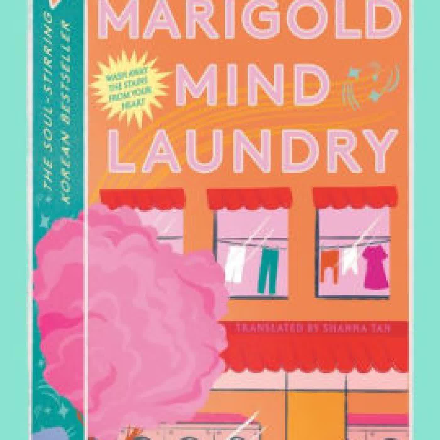 Marigold Mind Laundry: A Novel by Jungeun Yun, Shanna Tan on Iphone New Format