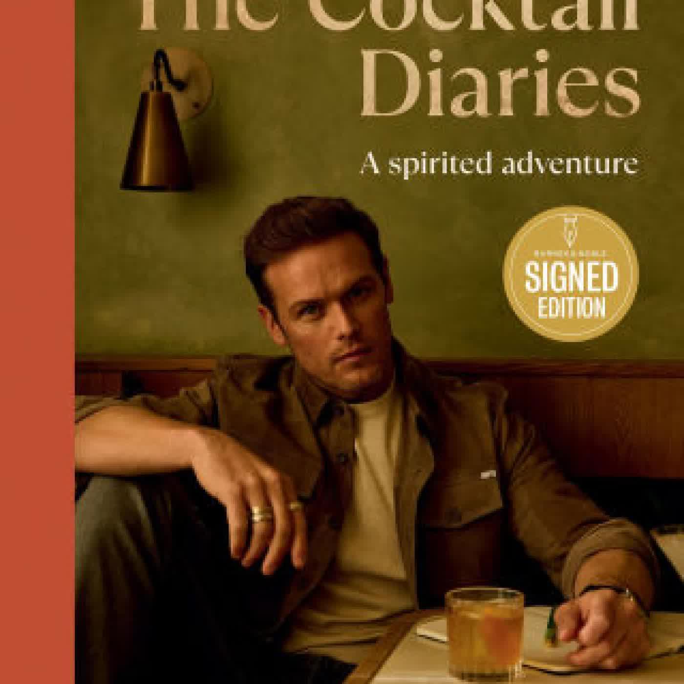 The Cocktail Diaries: A Spirited Adventure by Sam Heughan on Iphone New Format