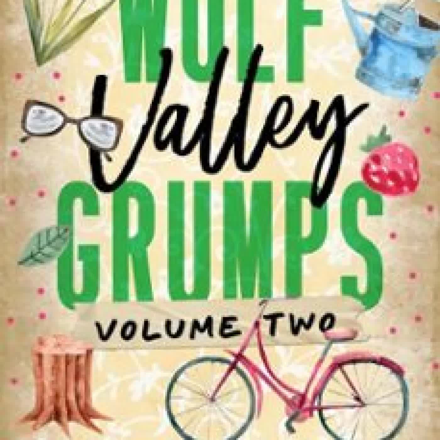 WOLF VALLEY: GRUMPS VOLUME TWO: SPECIAL EDITION SHAW HART
