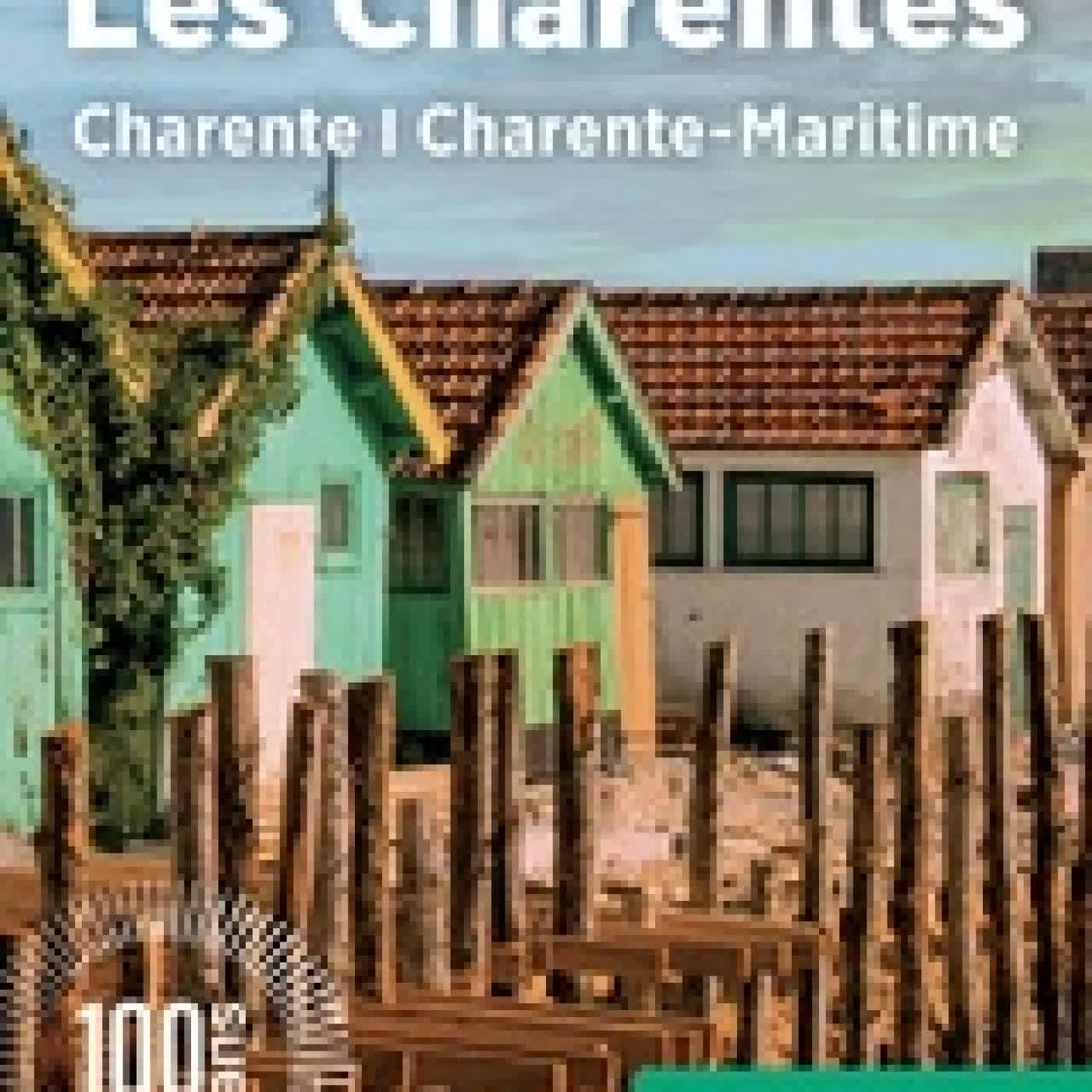 {téléchargement} Les Charentes. Charente, Charente-Maritime Edition 2026