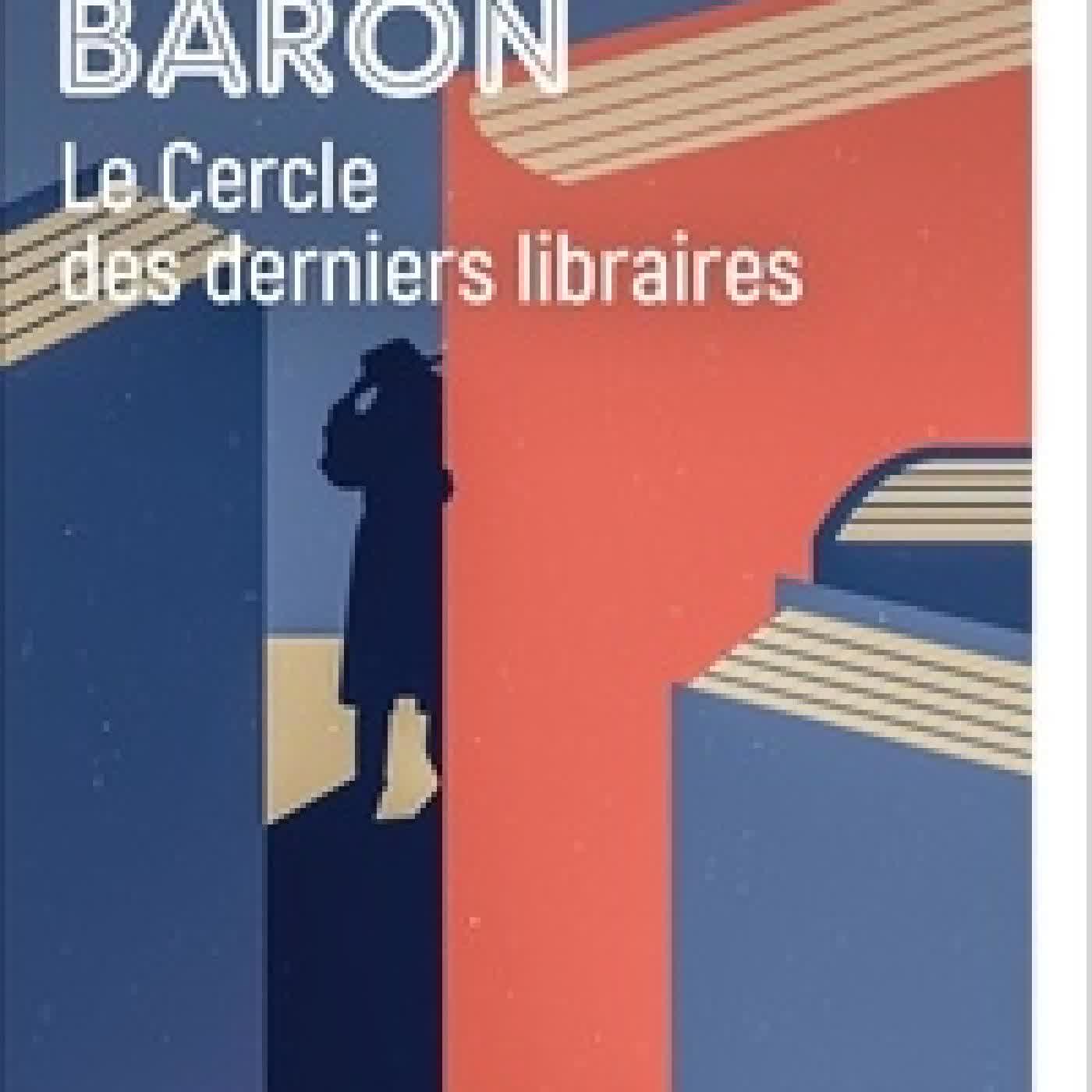 Lire en ligne : Le Cercle des derniers libraires