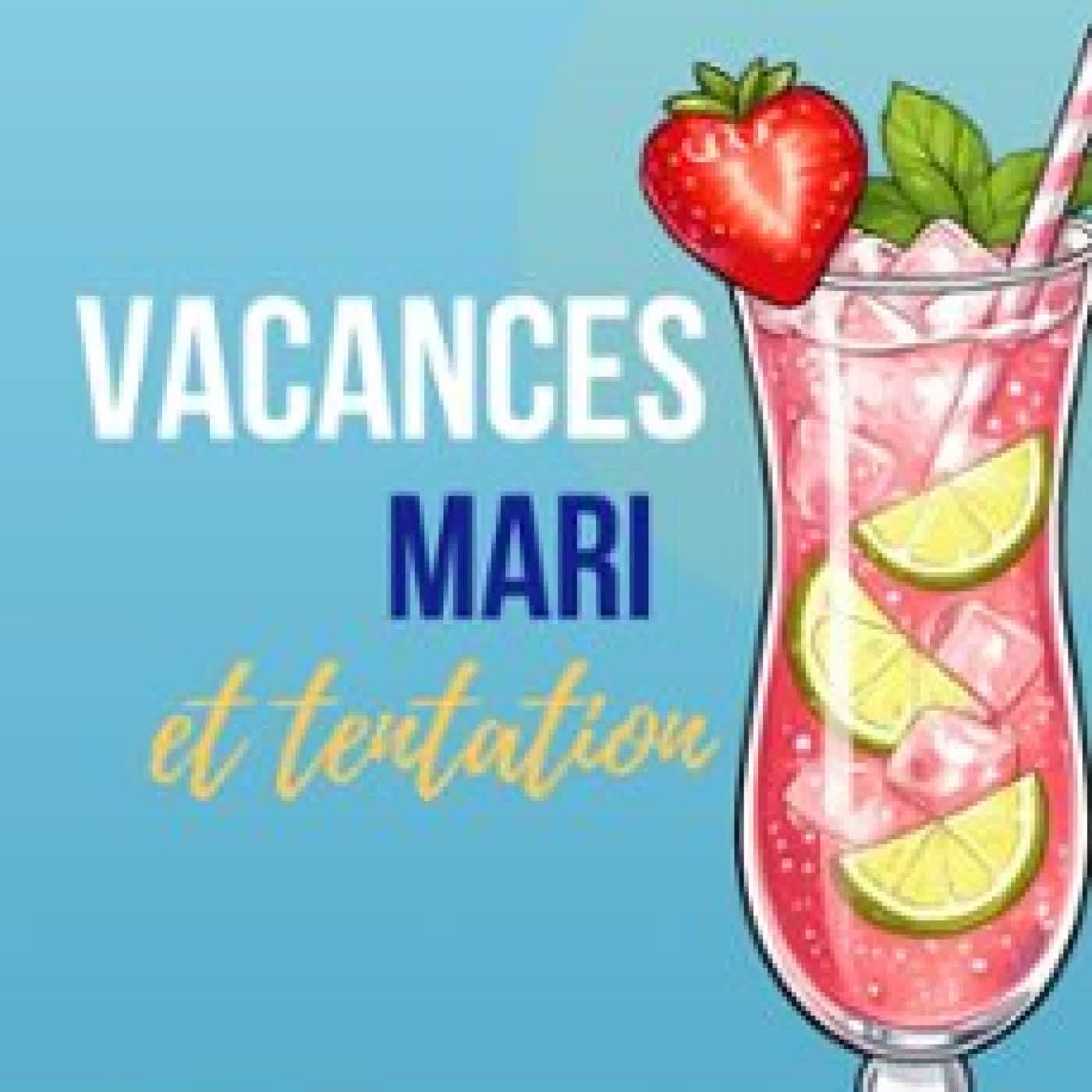 VACANCES, MARI ET TENTATION MARINE DARGON