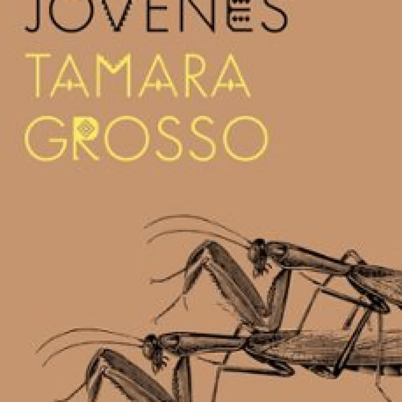 VIUDAS JÓVENES TAMARA GROSSO