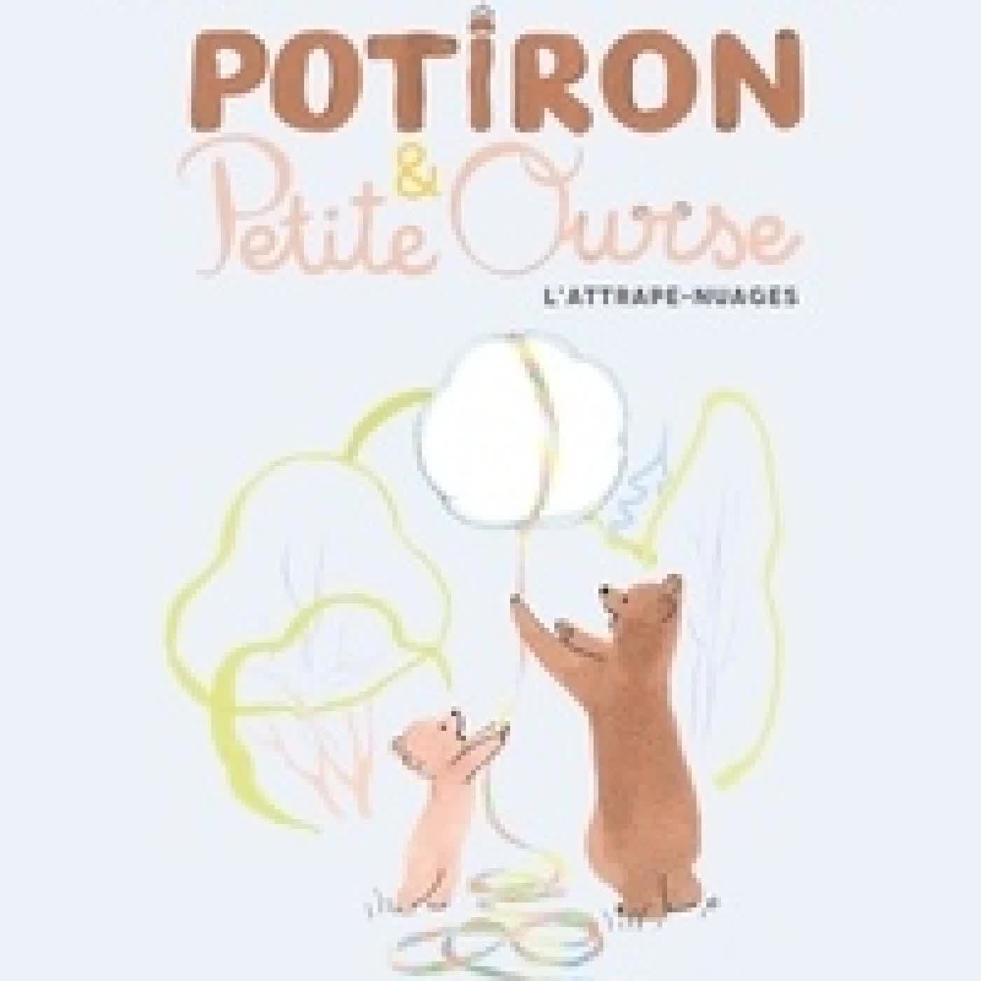 Télécharger Pdf Potiron & Petite Ourse. L'attrape-nuages