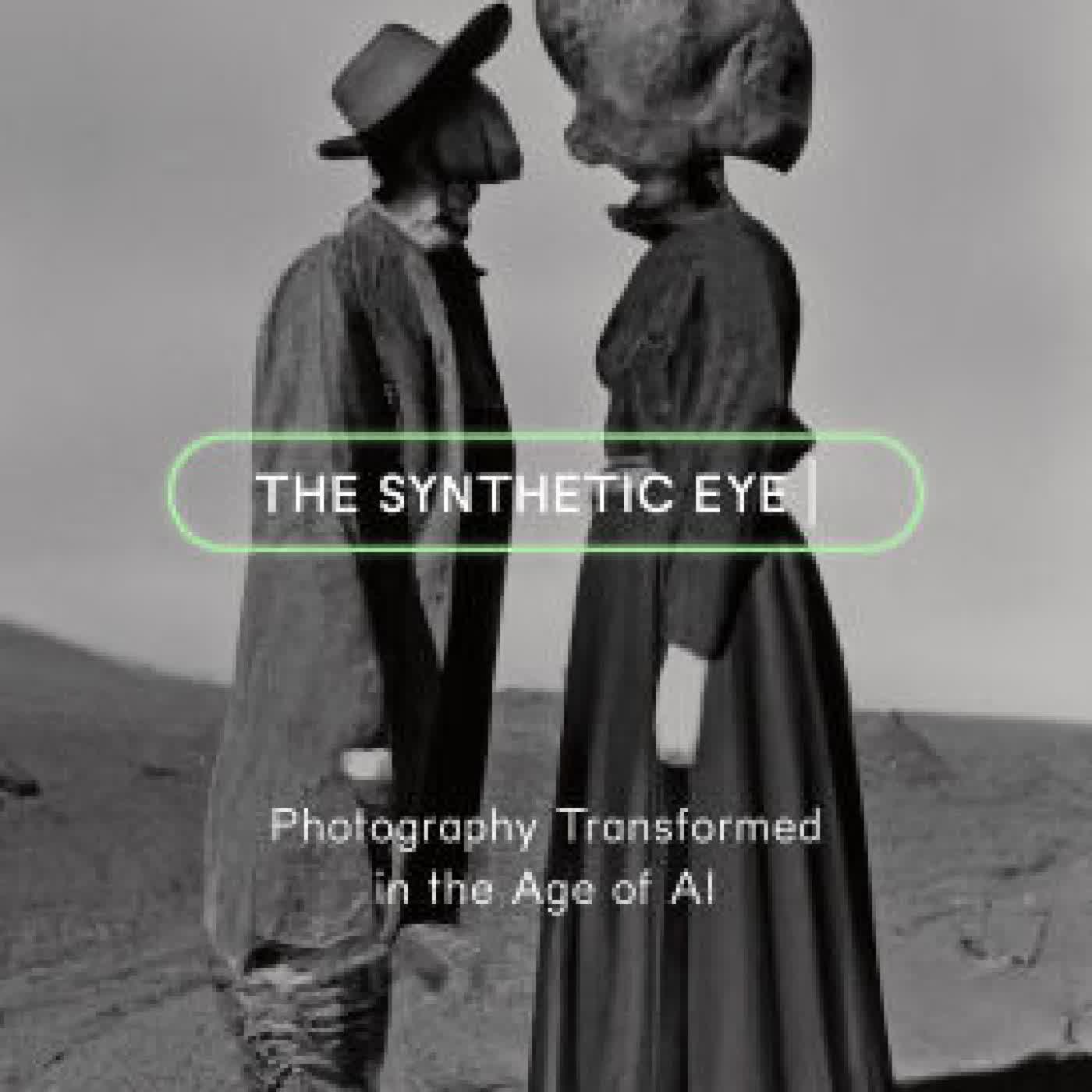 The Synthetic Eye: Photography Transformed in the Age of AI by Fred Ritchin on Iphone New Format
