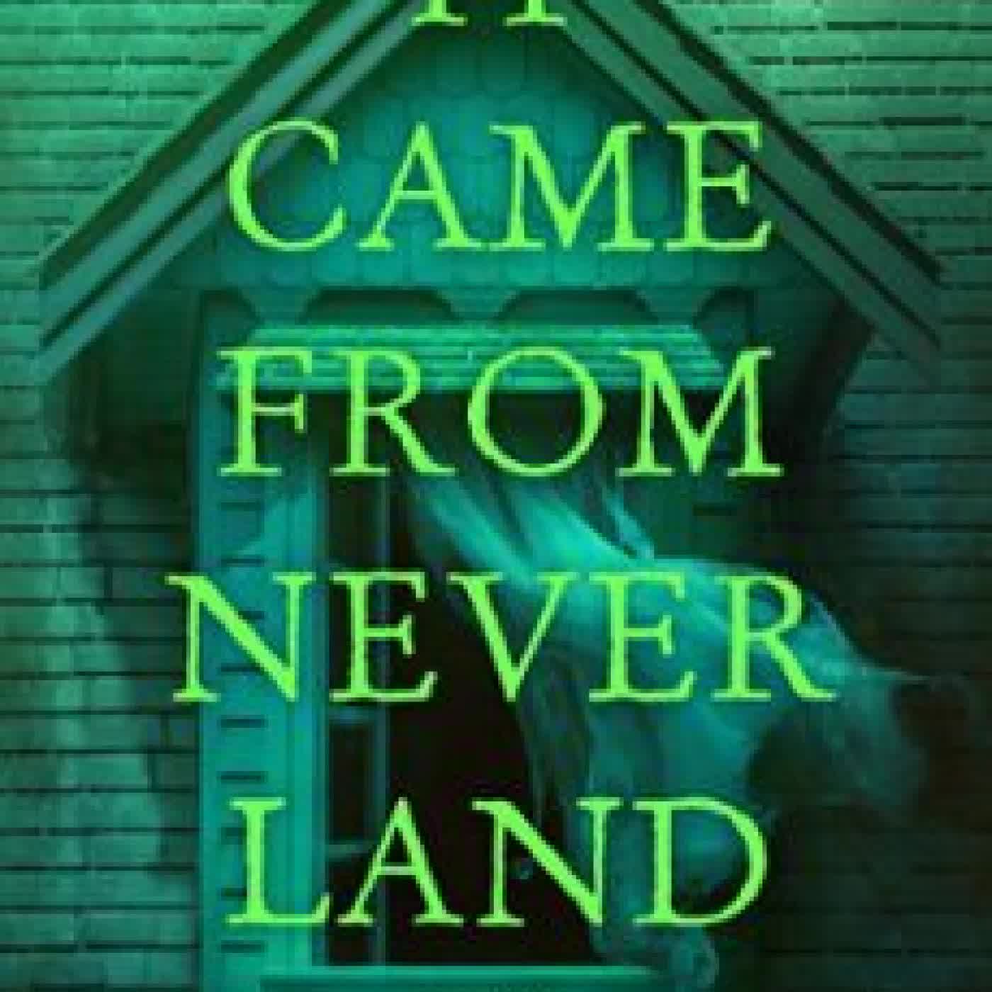 IT CAME FROM NEVERLAND CYNTHIA PELAYO
