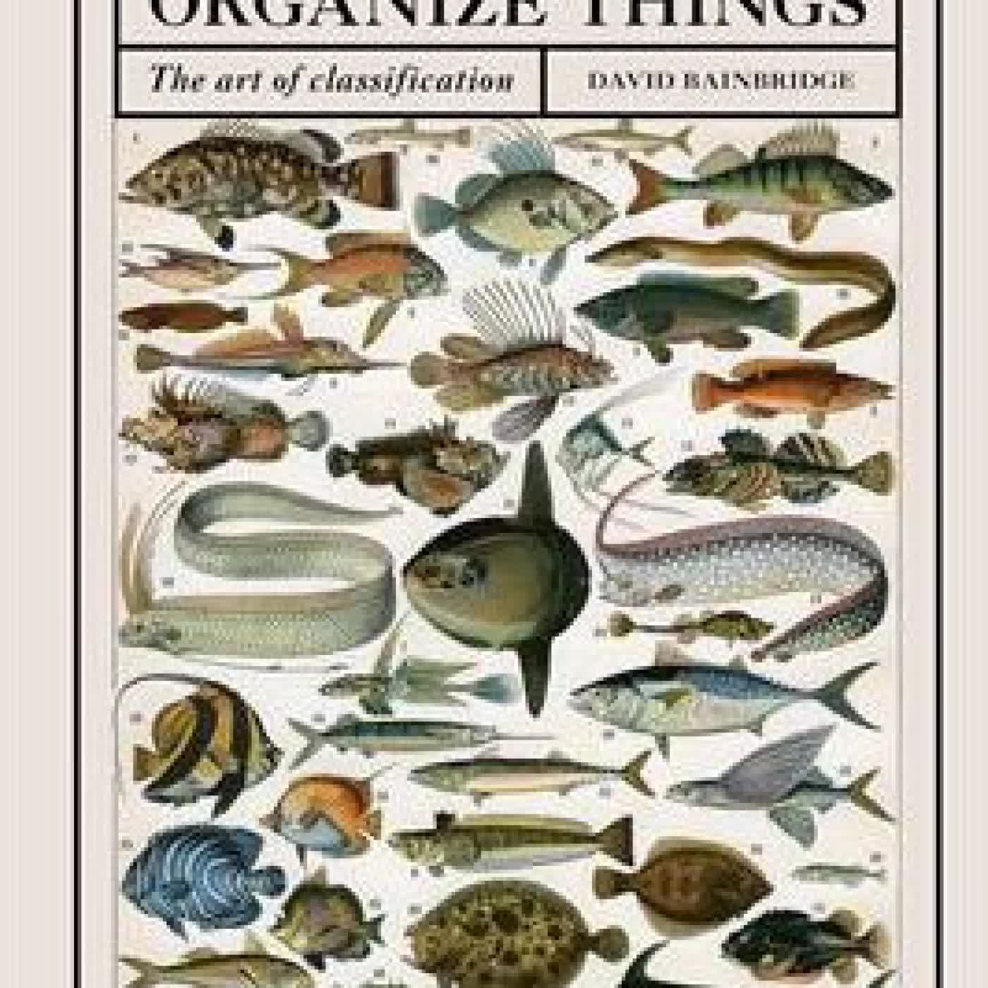 How Zoologists Organize Things: The art of classification by David Bainbridge on Iphone New Format