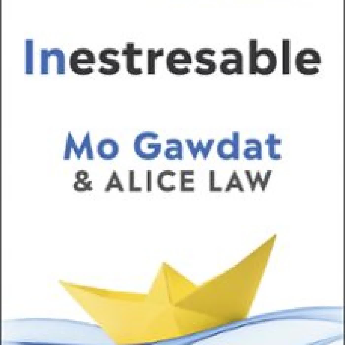 INESTRESABLE Mo Gawdat