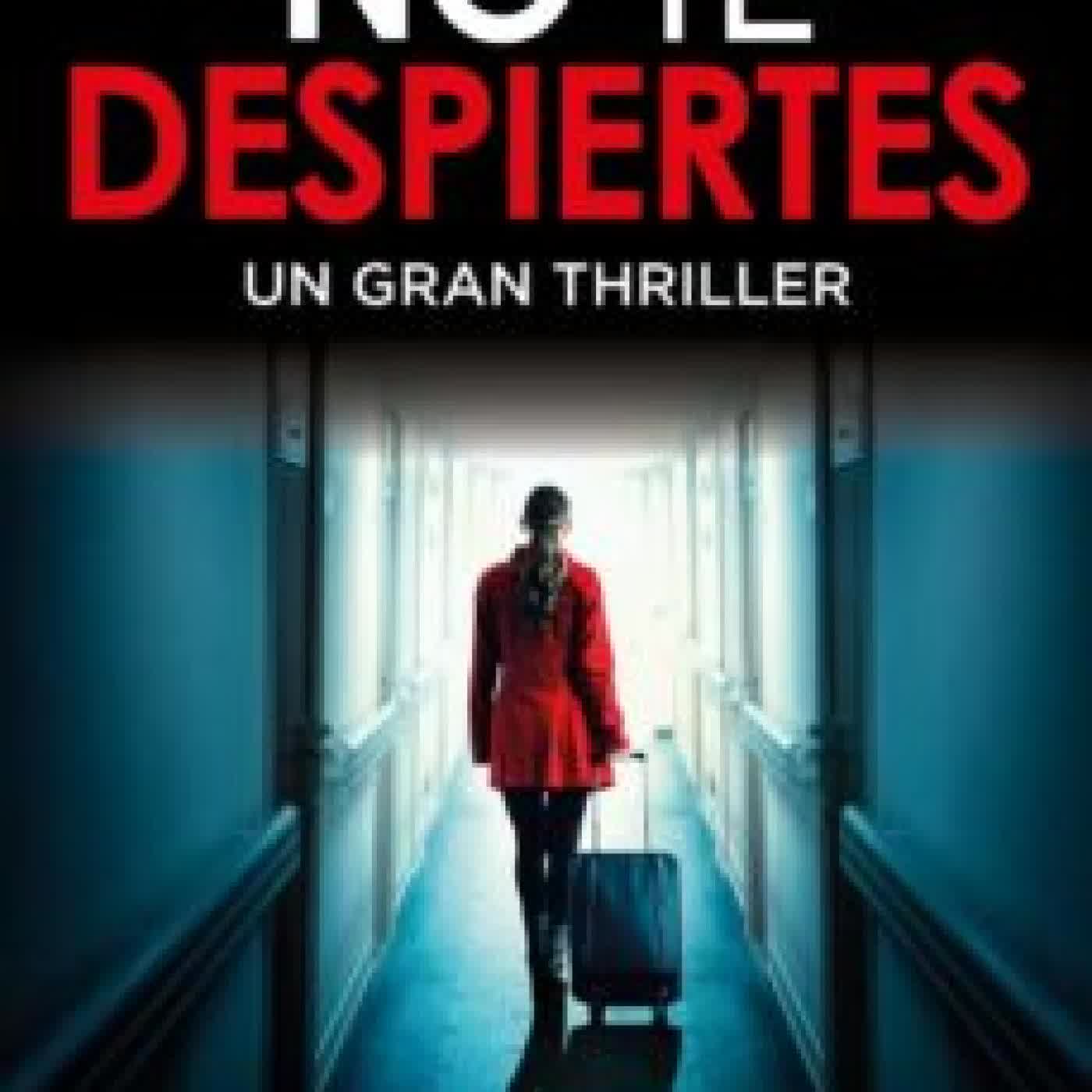 NO TE DESPIERTES LIZ LAWLER