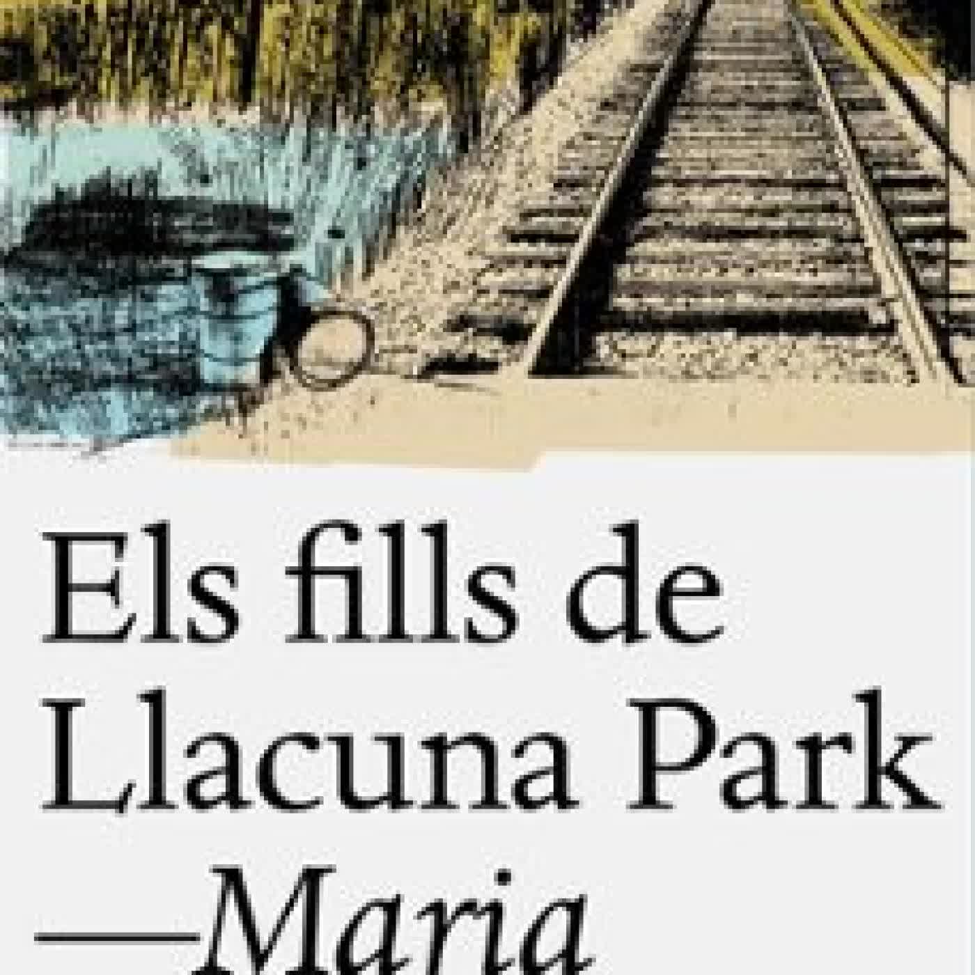 ELS FILLS DE LLACUNA PARK MARIA GUASCH