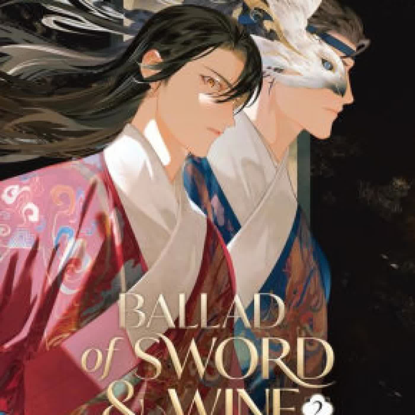 Ballad of Sword and Wine: Qiang Jin Jiu (Novel) Vol. 2 by Tang Jiu Qing, St on Iphone New Format