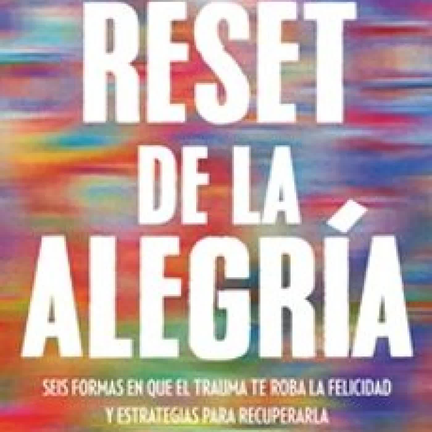 EL RESET DE LA ALEGRÍA DR. MARYCATHERINE MCDONALD