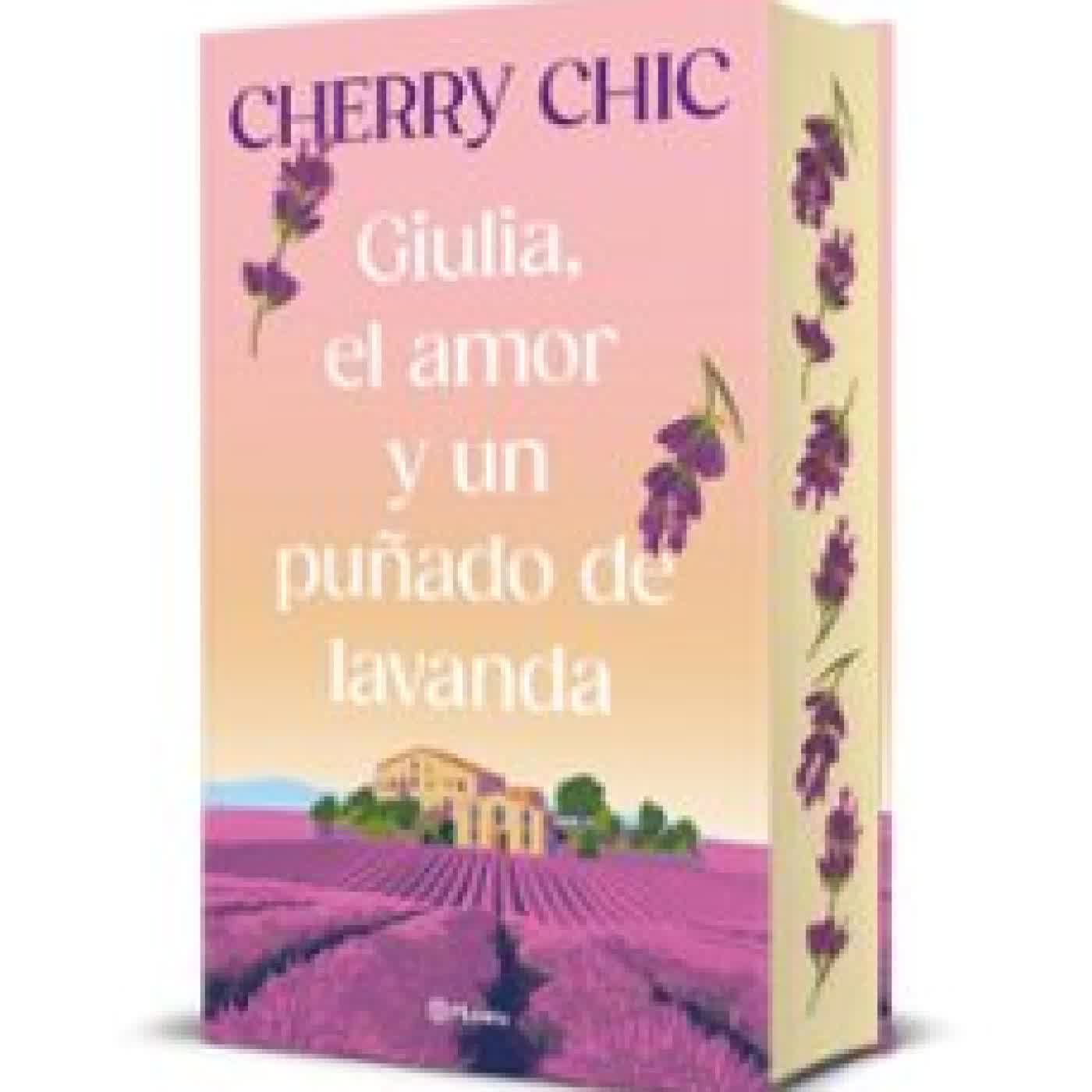 GIULIA, EL AMOR Y UN PUÑADO DE LAVANDA Cherry Chic