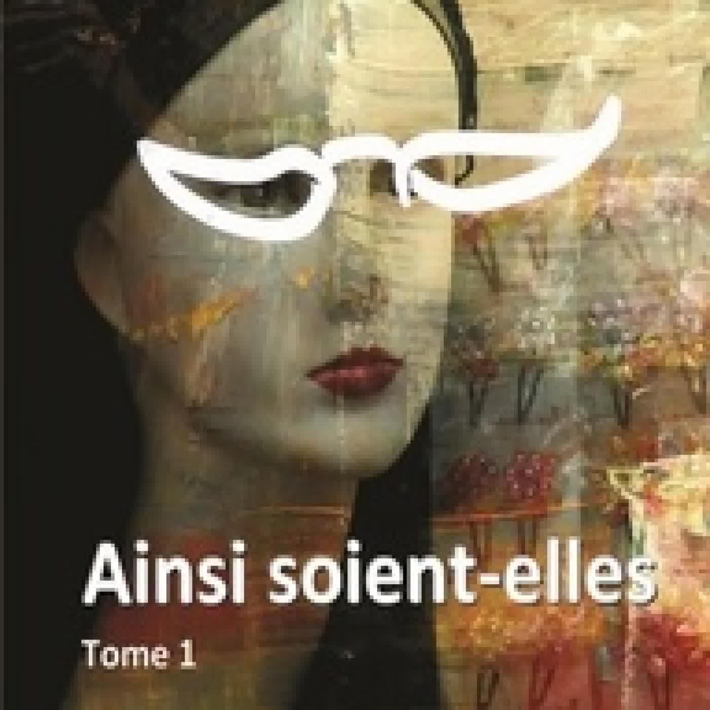 Télécharger Pdf Ainsi soient-elles Tome 1