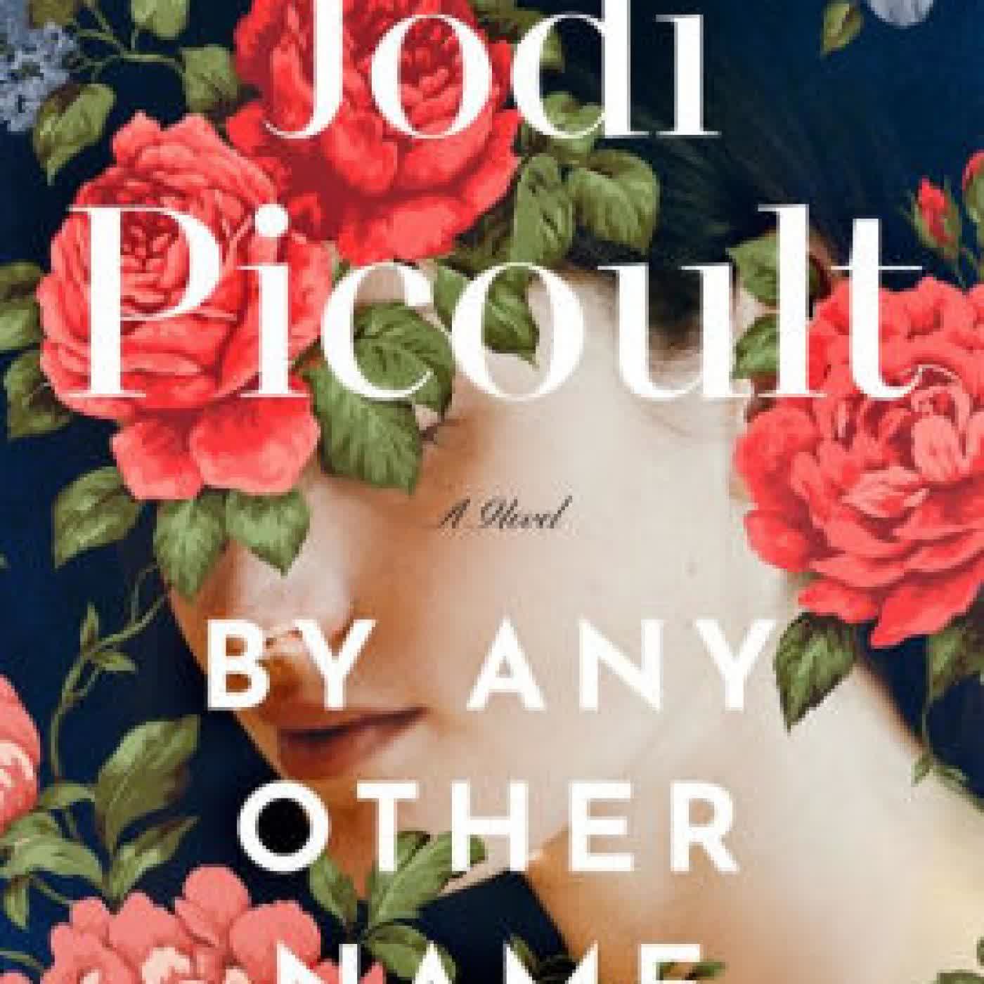 By Any Other Name: A Novel by Jodi Picoult on Iphone New Format