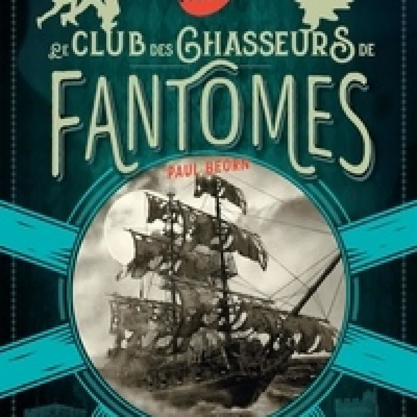 {téléchargement} Le club des chasseurs de fantômes. Le navire des disparus