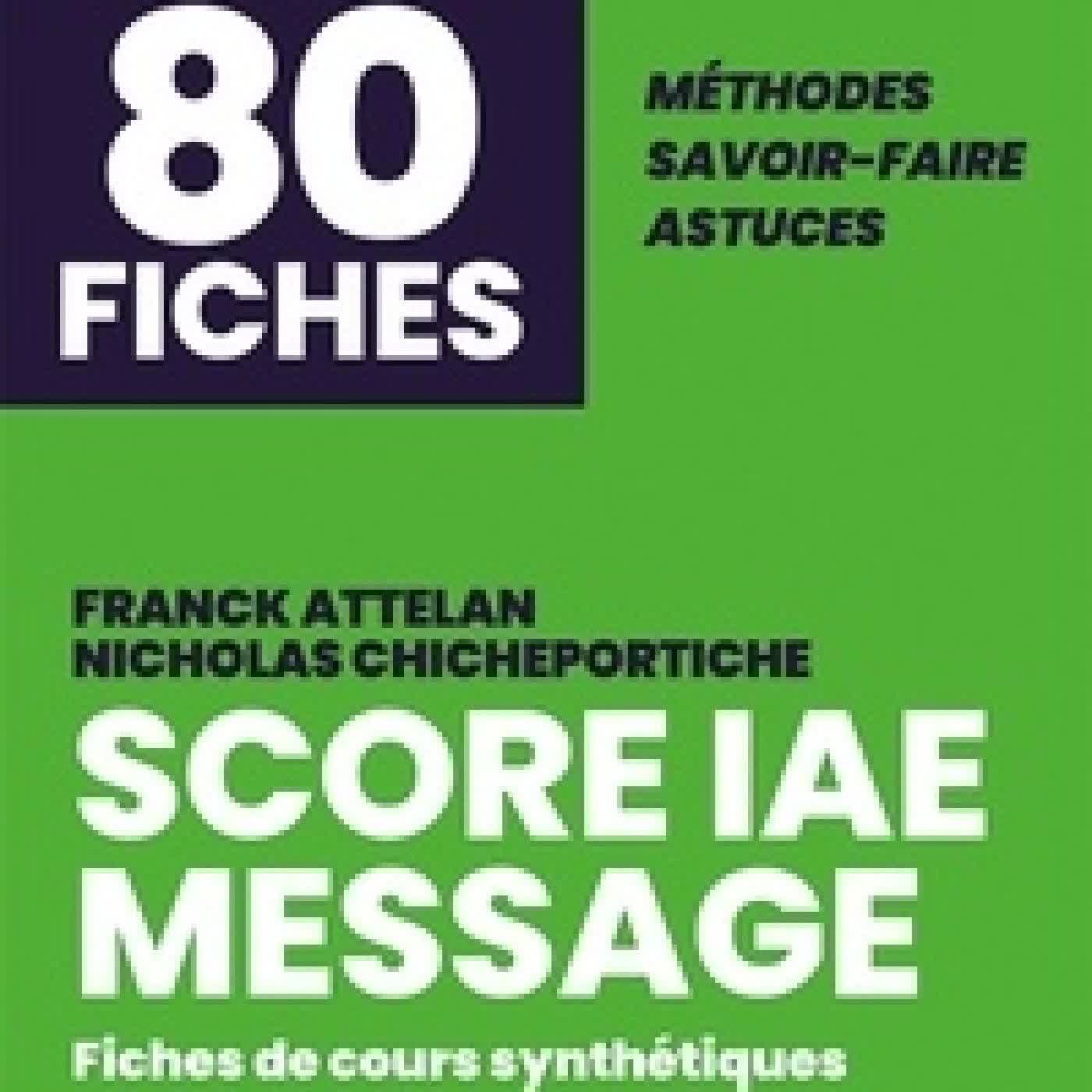 {téléchargement} Score IAE Message. 80 fiches méthodes, savoir - faire et astuces Edition 2026