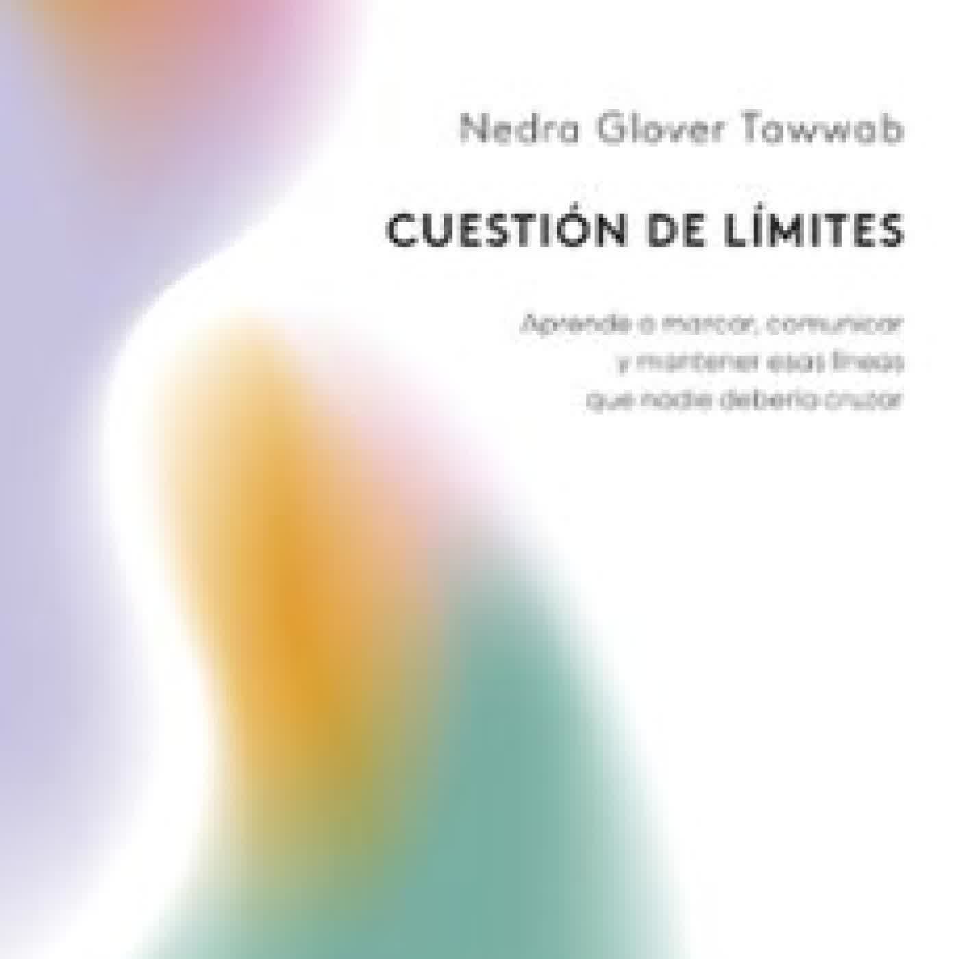 CUESTIÓN DE LÍMITES Nedra Glover Tawwab
