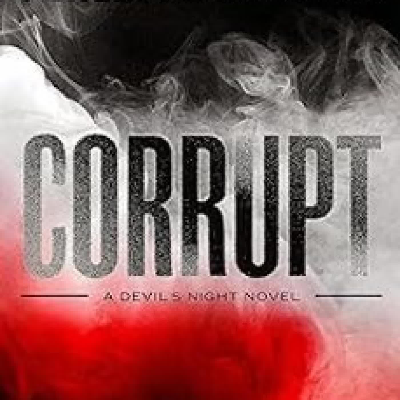 CORRUPT (DEVIL S NIGHT 1)