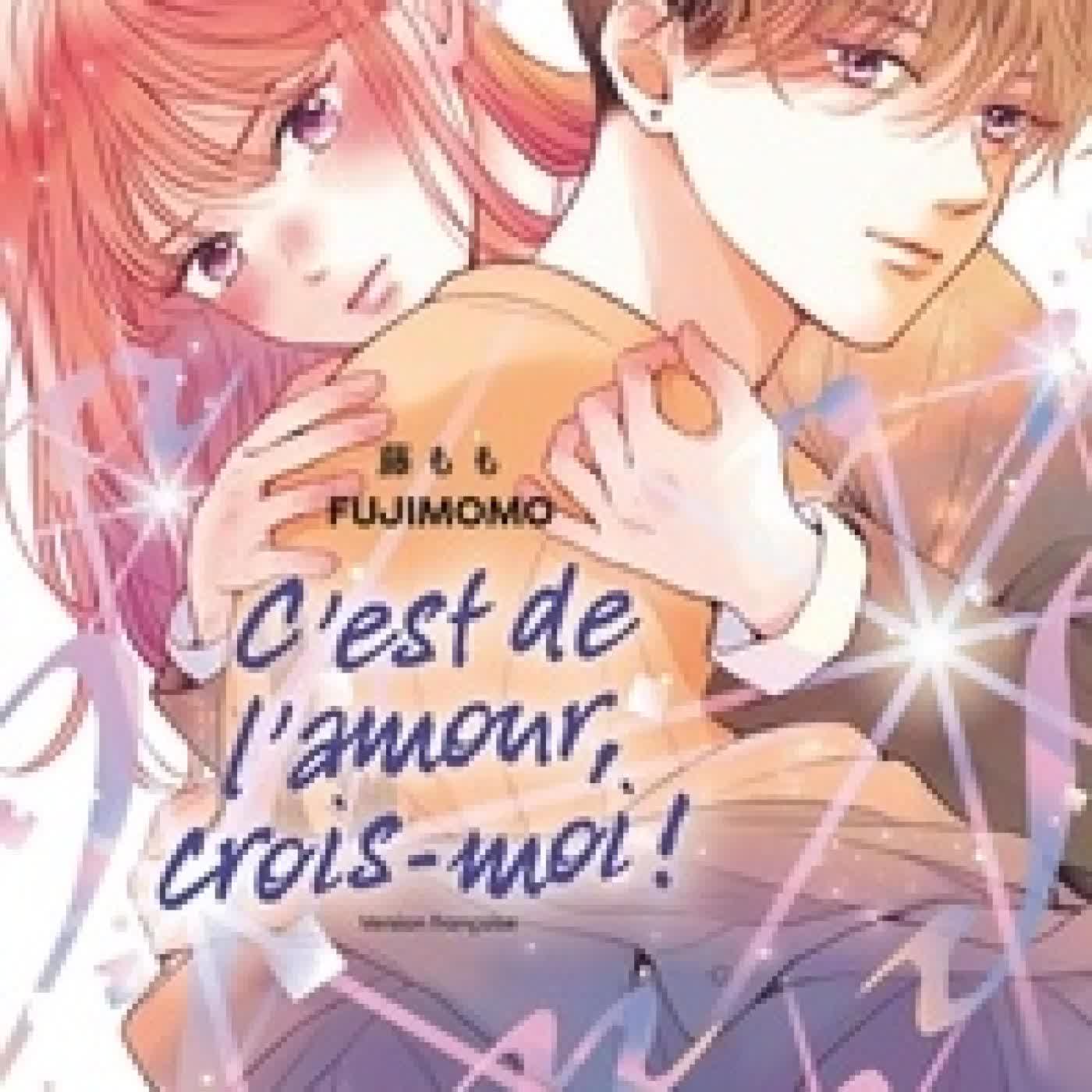 Lire en ligne : C'est de l'amour, crois - moi ! Tome 4