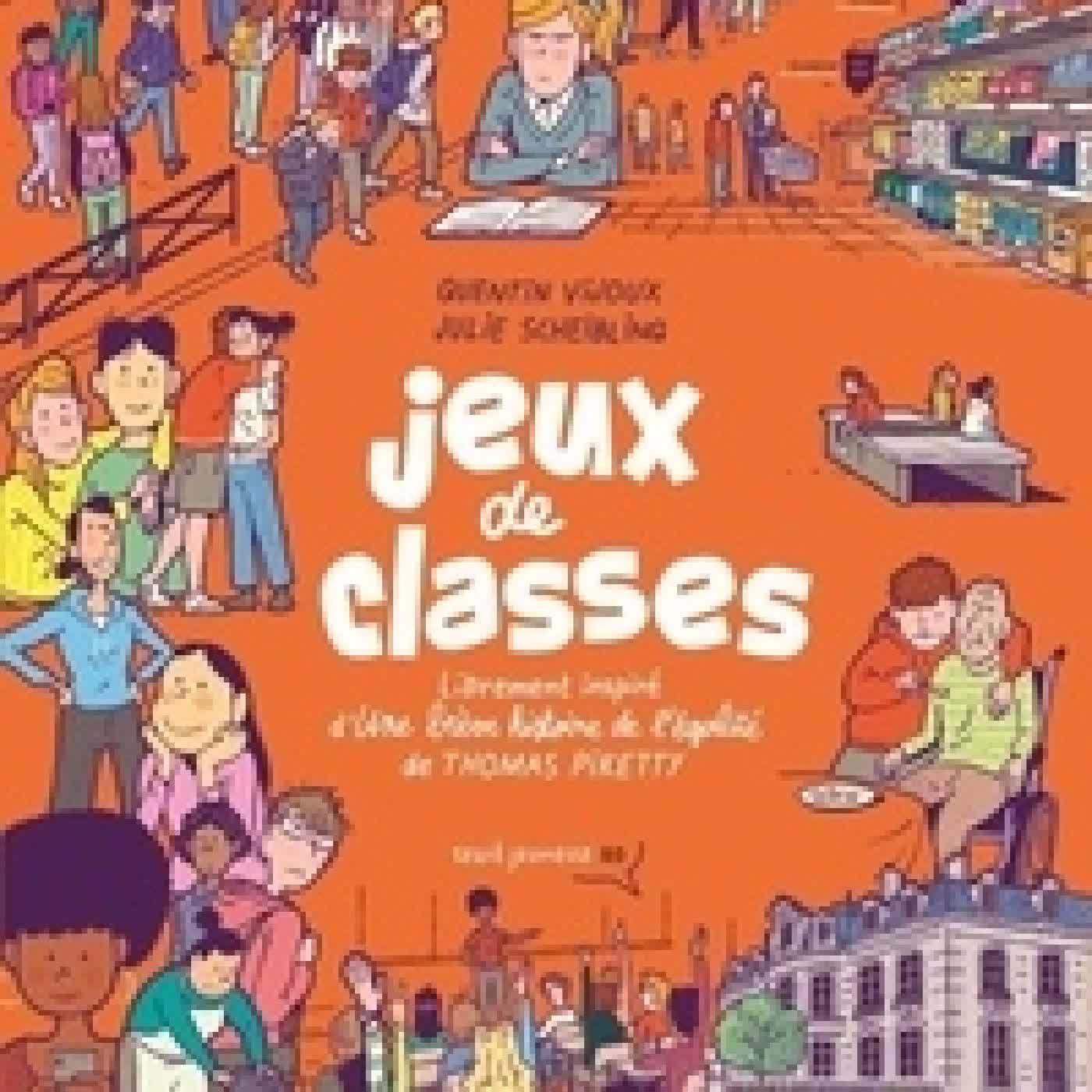 Télécharger Pdf Jeux de classes - Librement inspiré d'Une brève histoire de l'égalité de Thomas Piketty