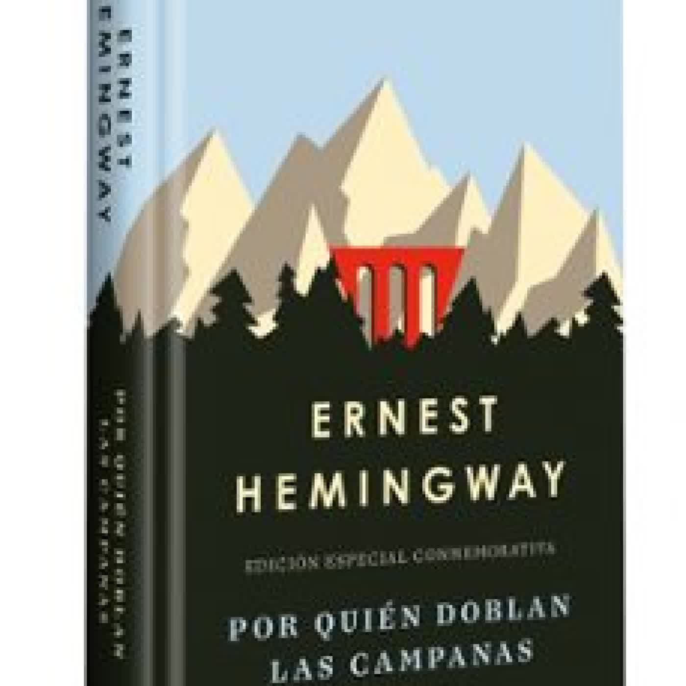 POR QUIEN DOBLAN LAS CAMPANAS (EDICIÓN ESPECIAL EN TAPA DURA) Ernest Hemingway
