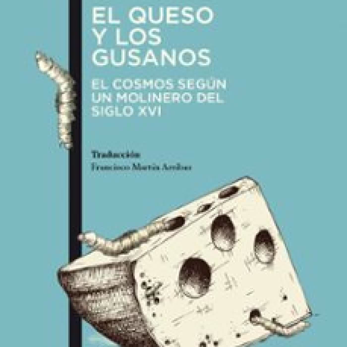 EL QUESO Y LOS GUSANOS Carlo Ginzburg