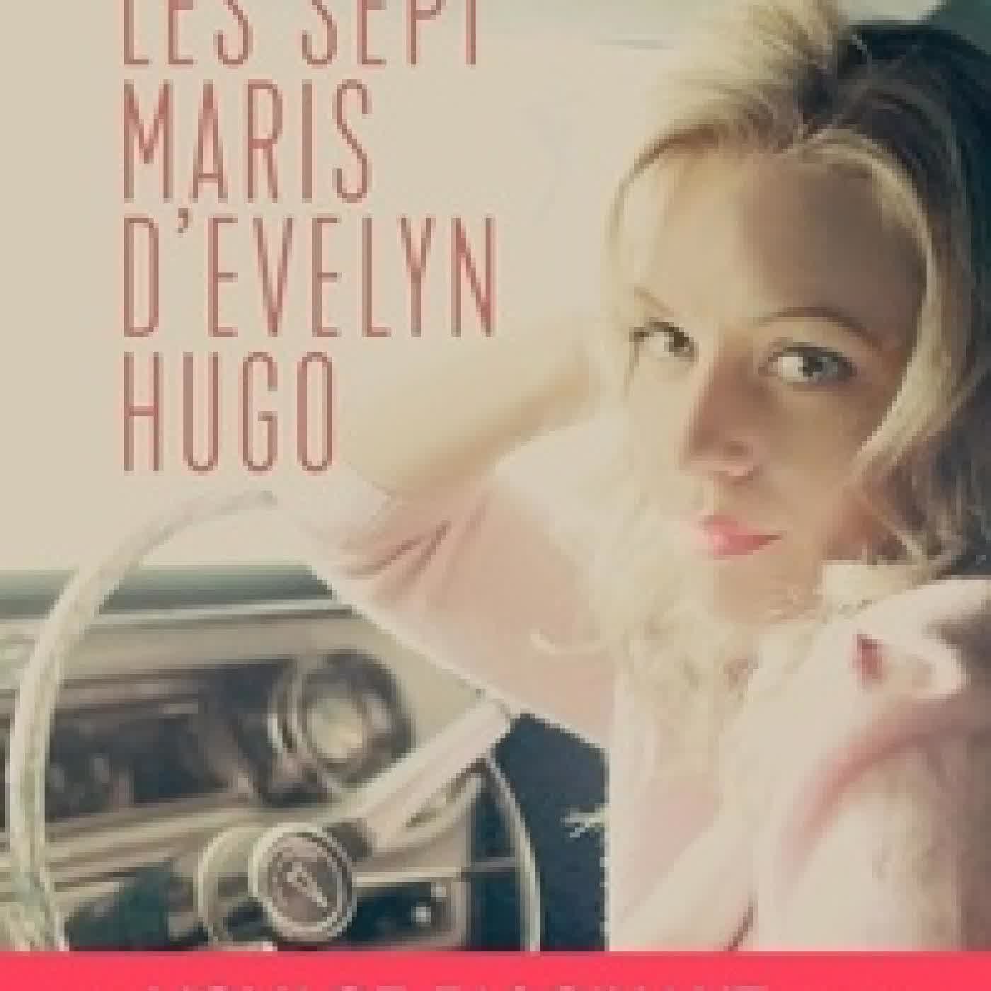 Lire en ligne : Les sept maris d'Evelyn Hugo