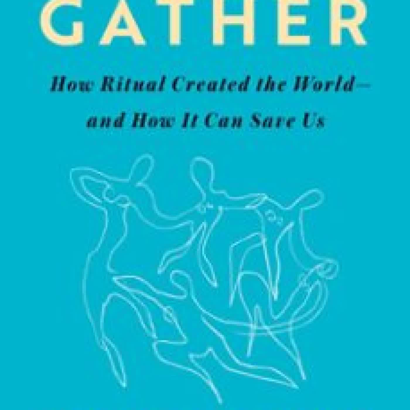 A TIME TO GATHER Bruce Feiler