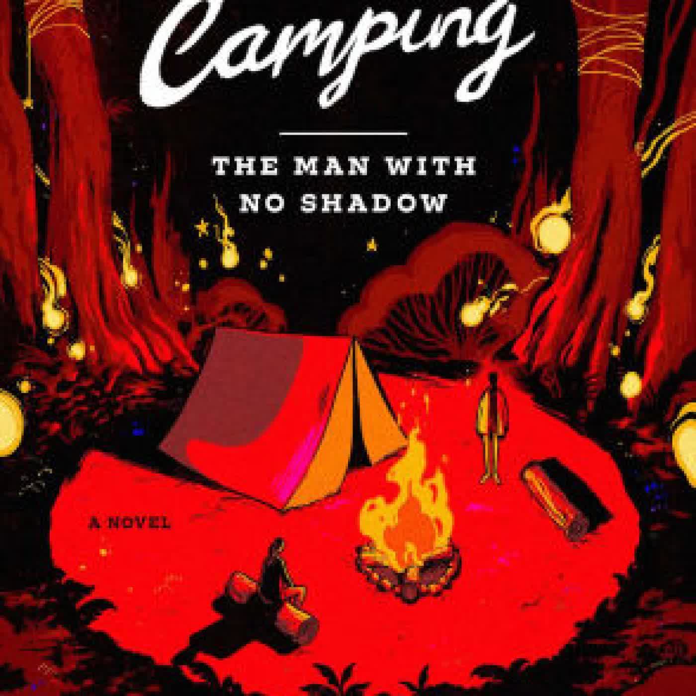 Read online: How to Survive Camping: The Man With No Shadow by Bonnie Quinn
