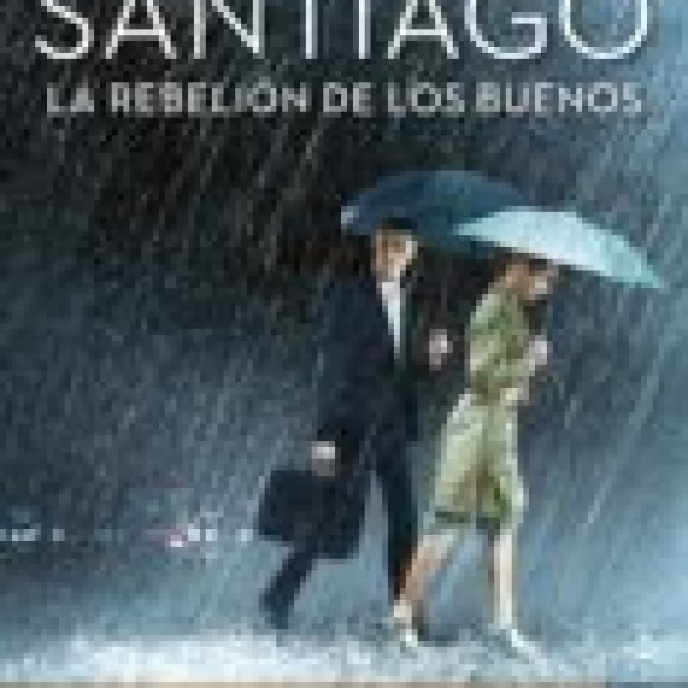 LA REBELIÓN DE LOS BUENOS ROBERTO SANTIAGO