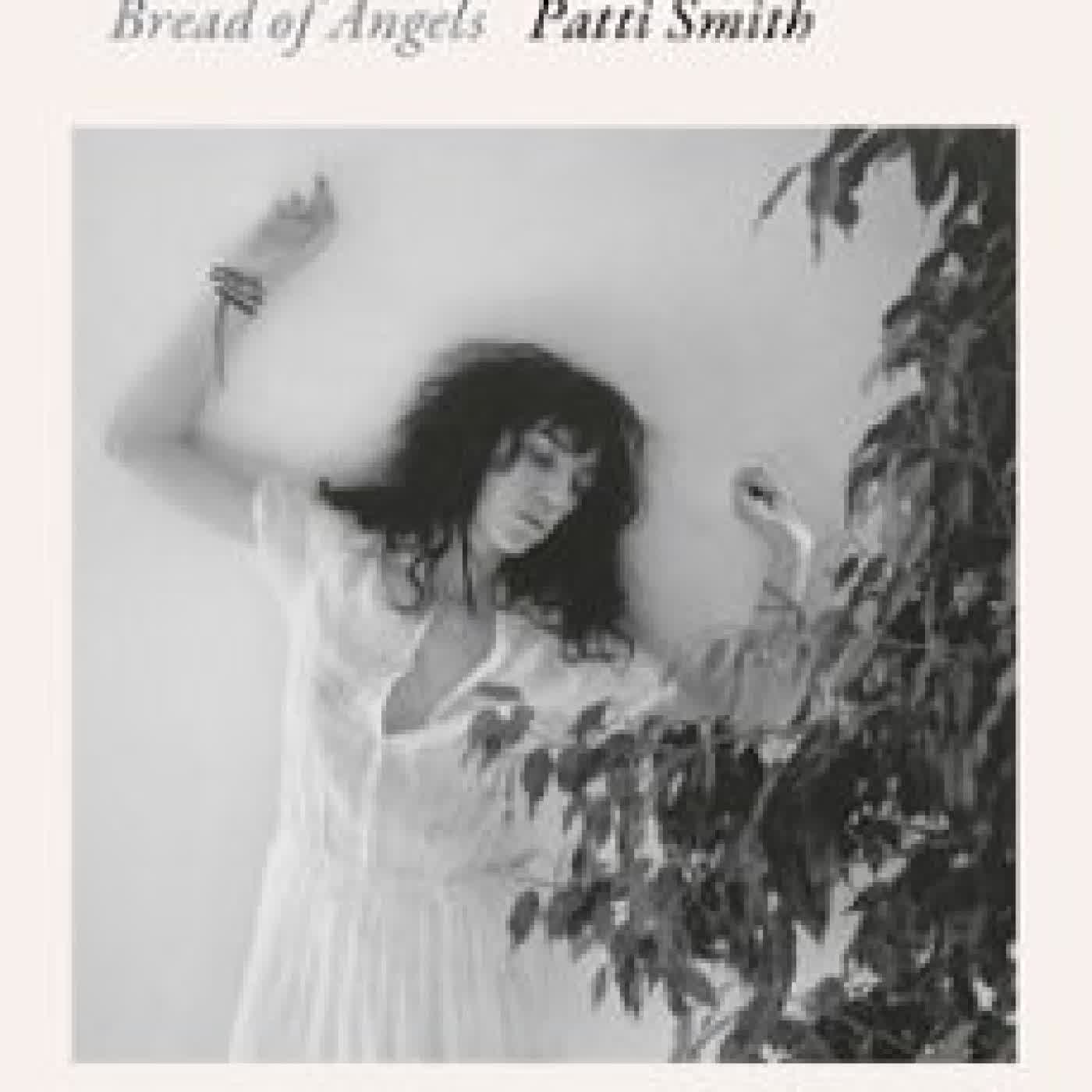BREAD OF ANGELS Patti Smith