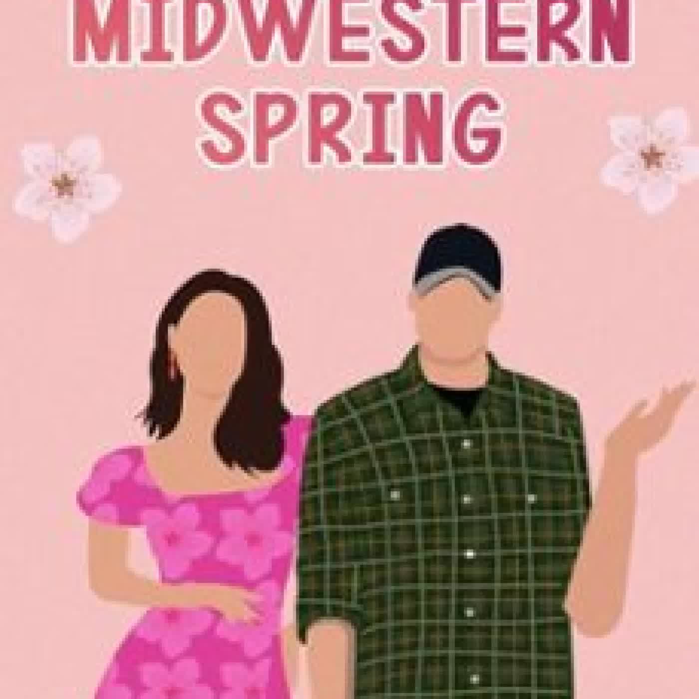 A VERY UNEXPECTED MIDWESTERN SPRING EMBER SAGE