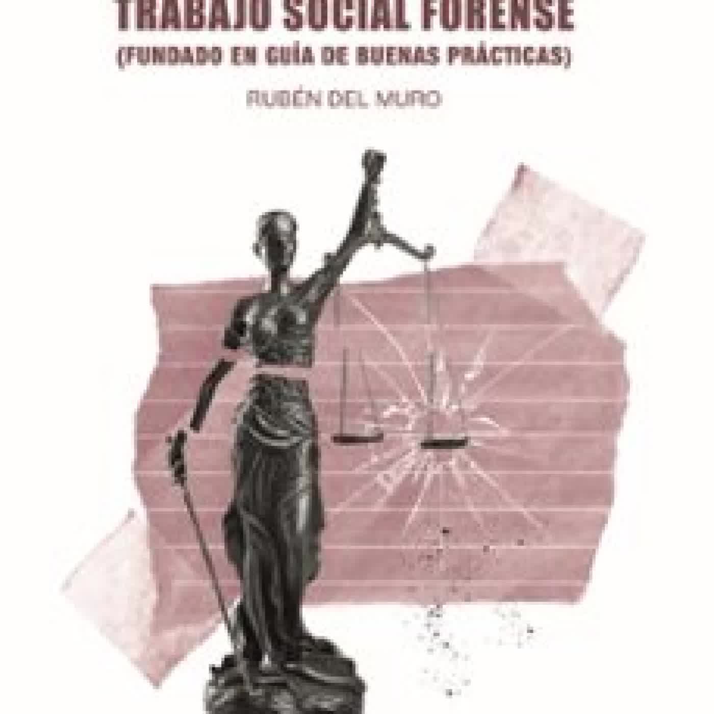 DAÑO SOCIAL EN EL TRABAJO SOCIAL FORENSE RUBEN DEL MURO